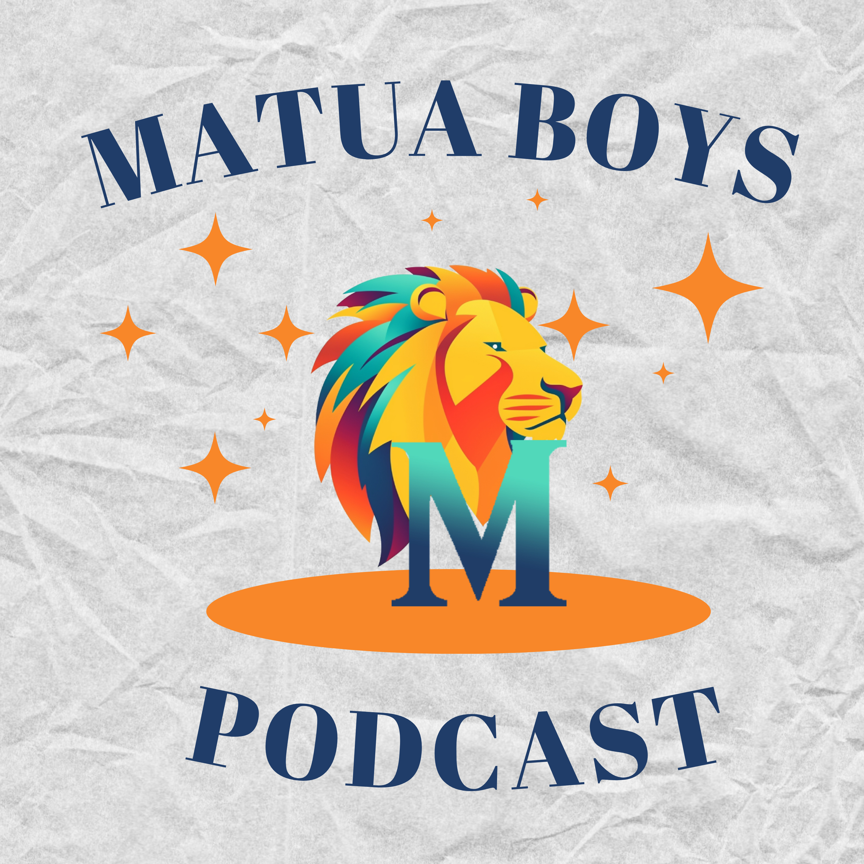 Matua Boys Podcast