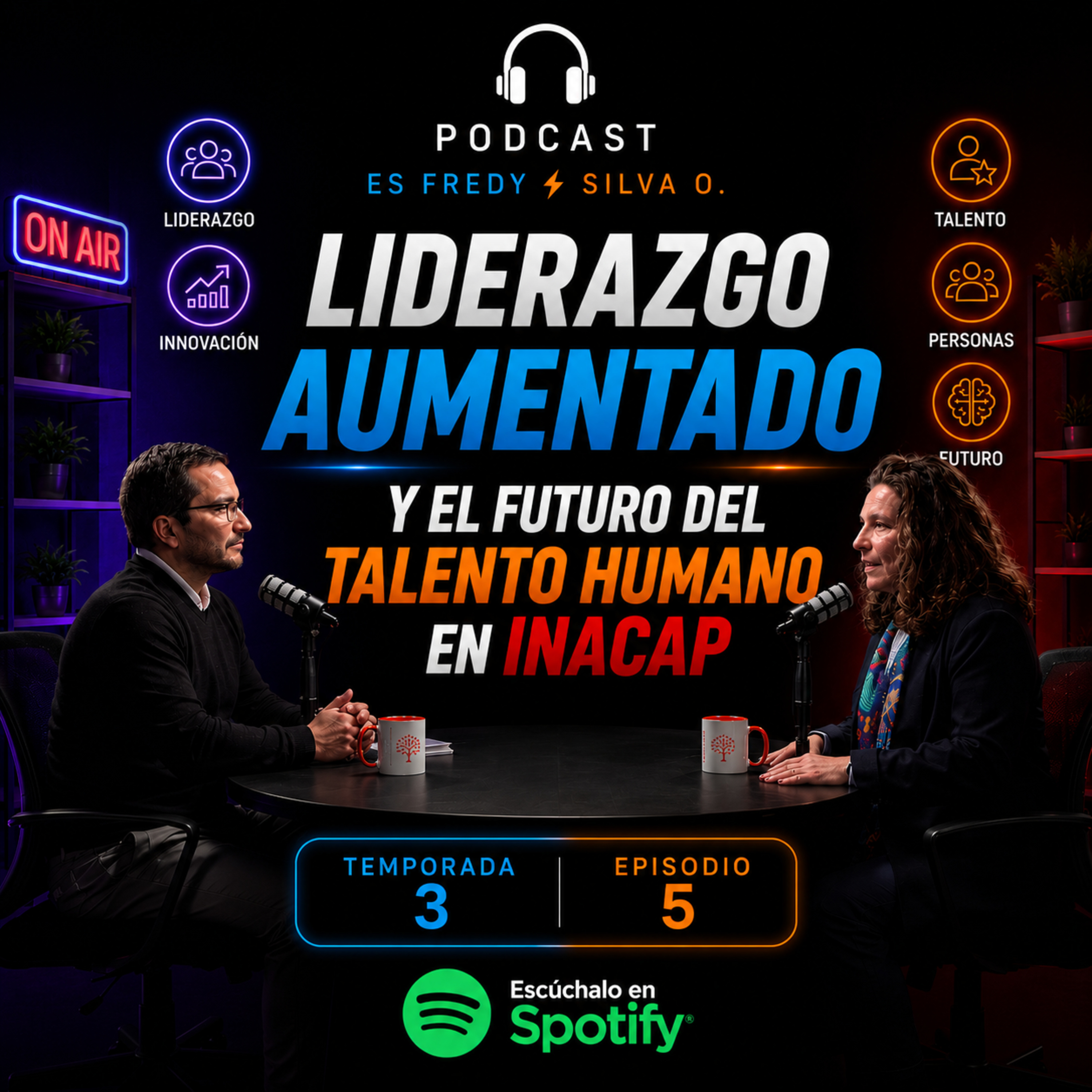 Liderazgo Aumentado y el Futuro del Talento Humano en Inacap episode artwork