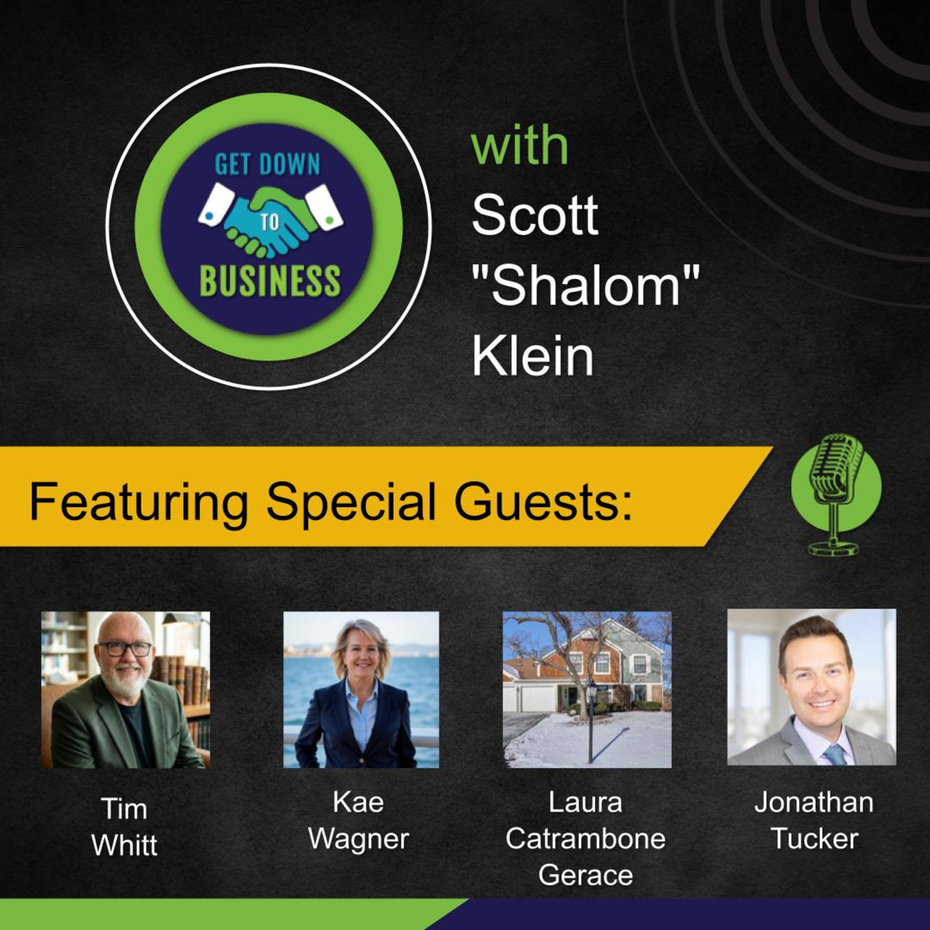 Get Down To Business with Scott "Shalom" Klein
