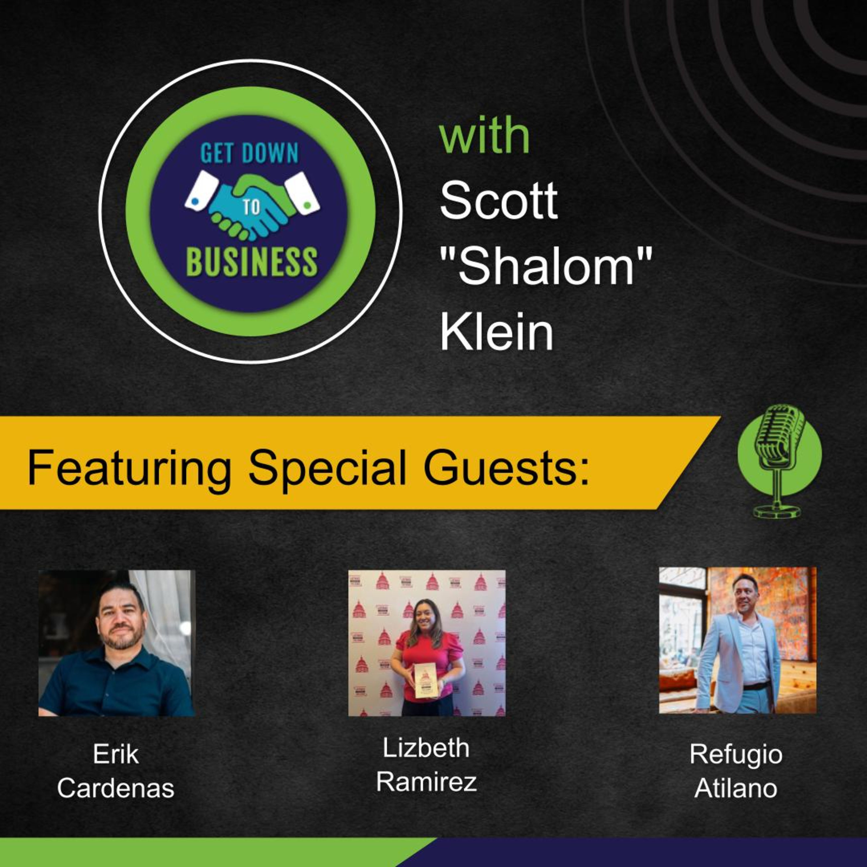 Get Down To Business with Scott "Shalom" Klein