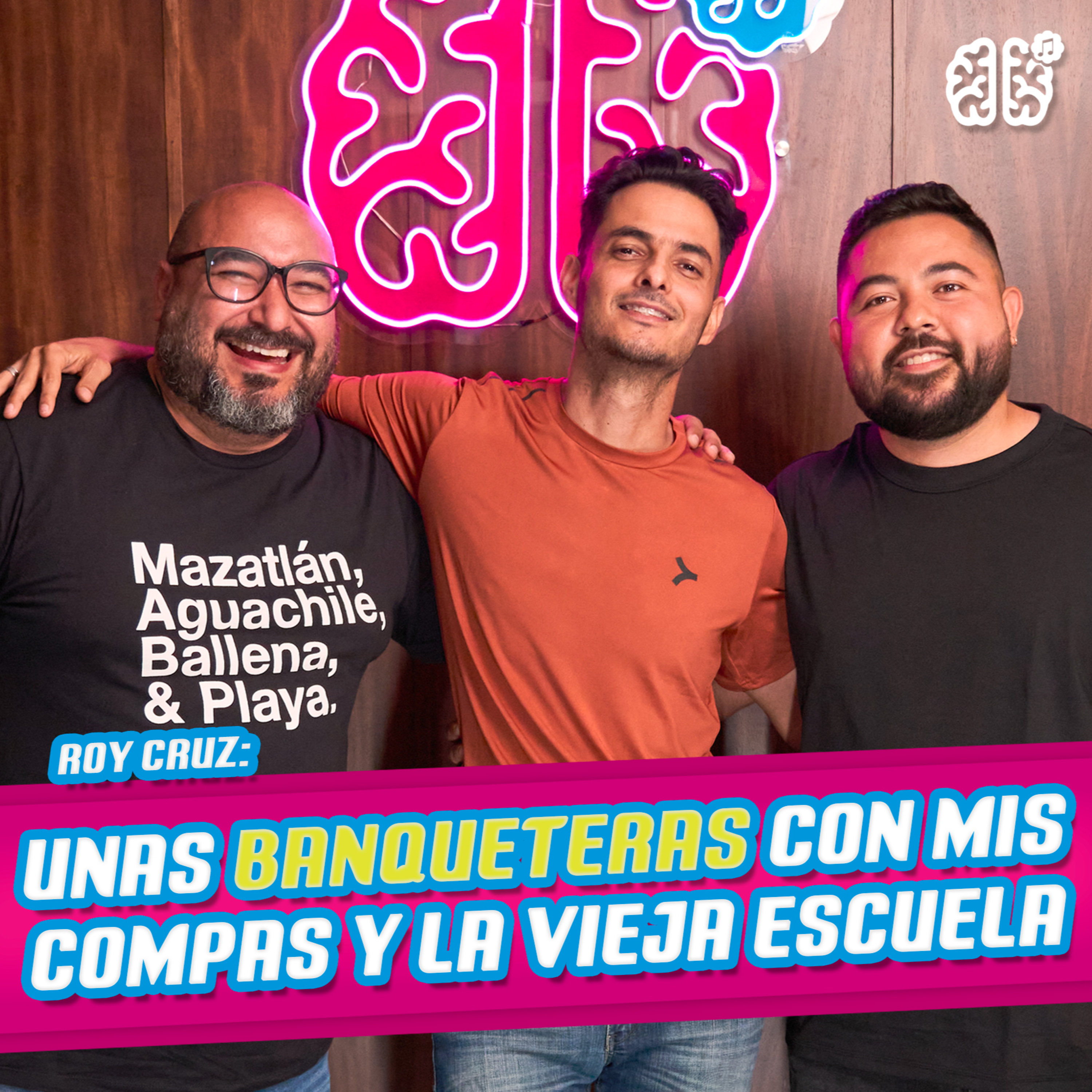 CEREBROS - EL PODCAST