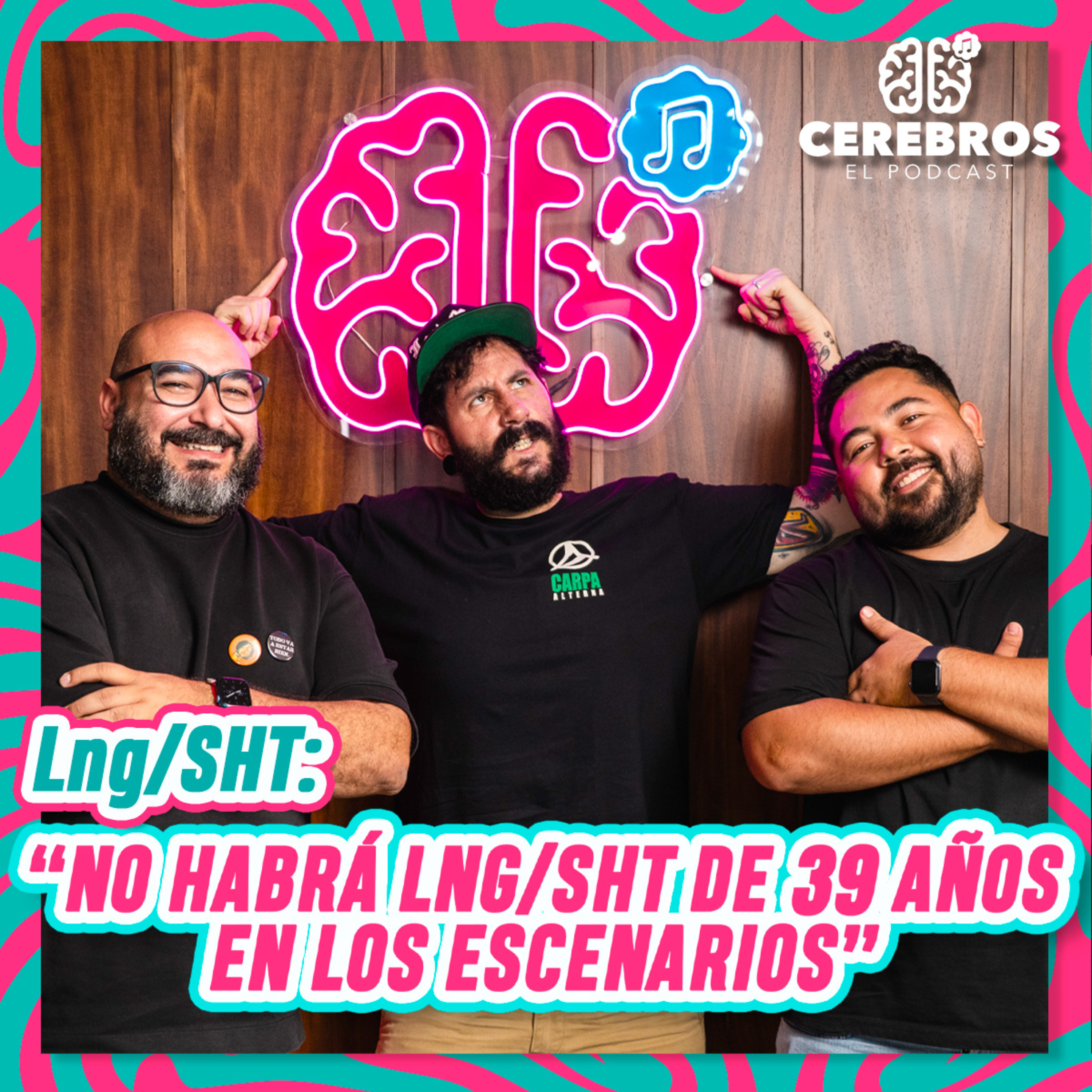 CEREBROS - EL PODCAST
