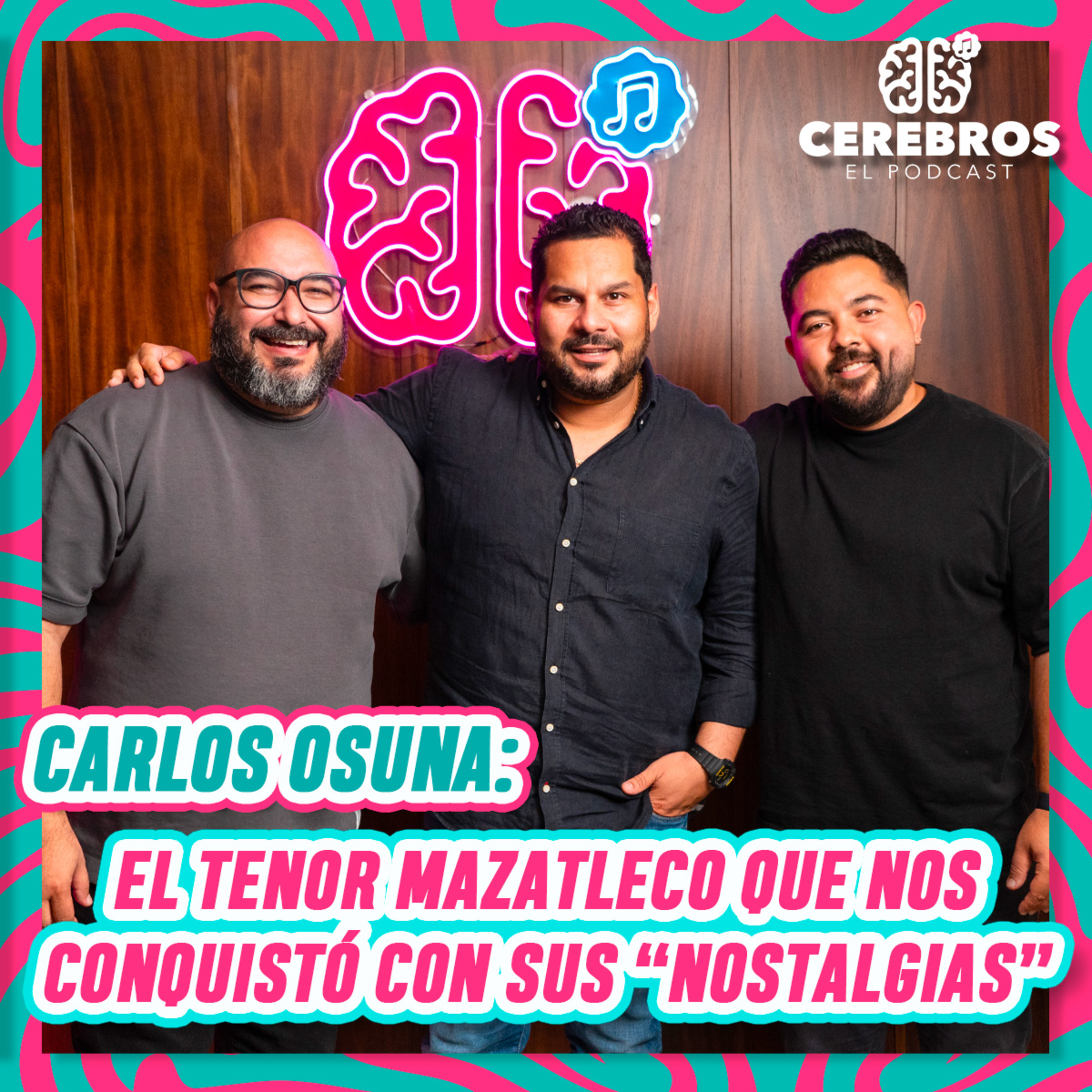 CEREBROS - EL PODCAST