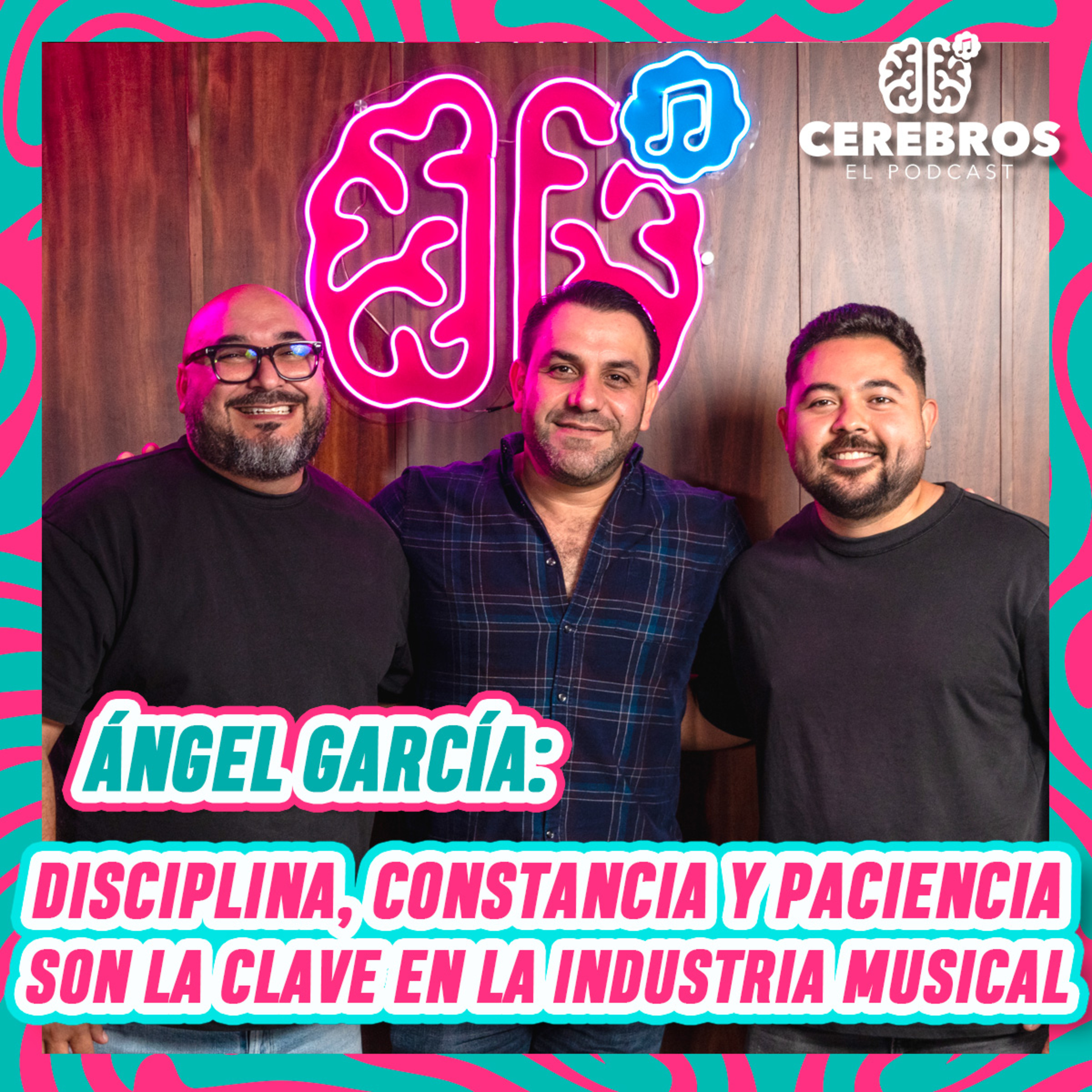 CEREBROS - EL PODCAST