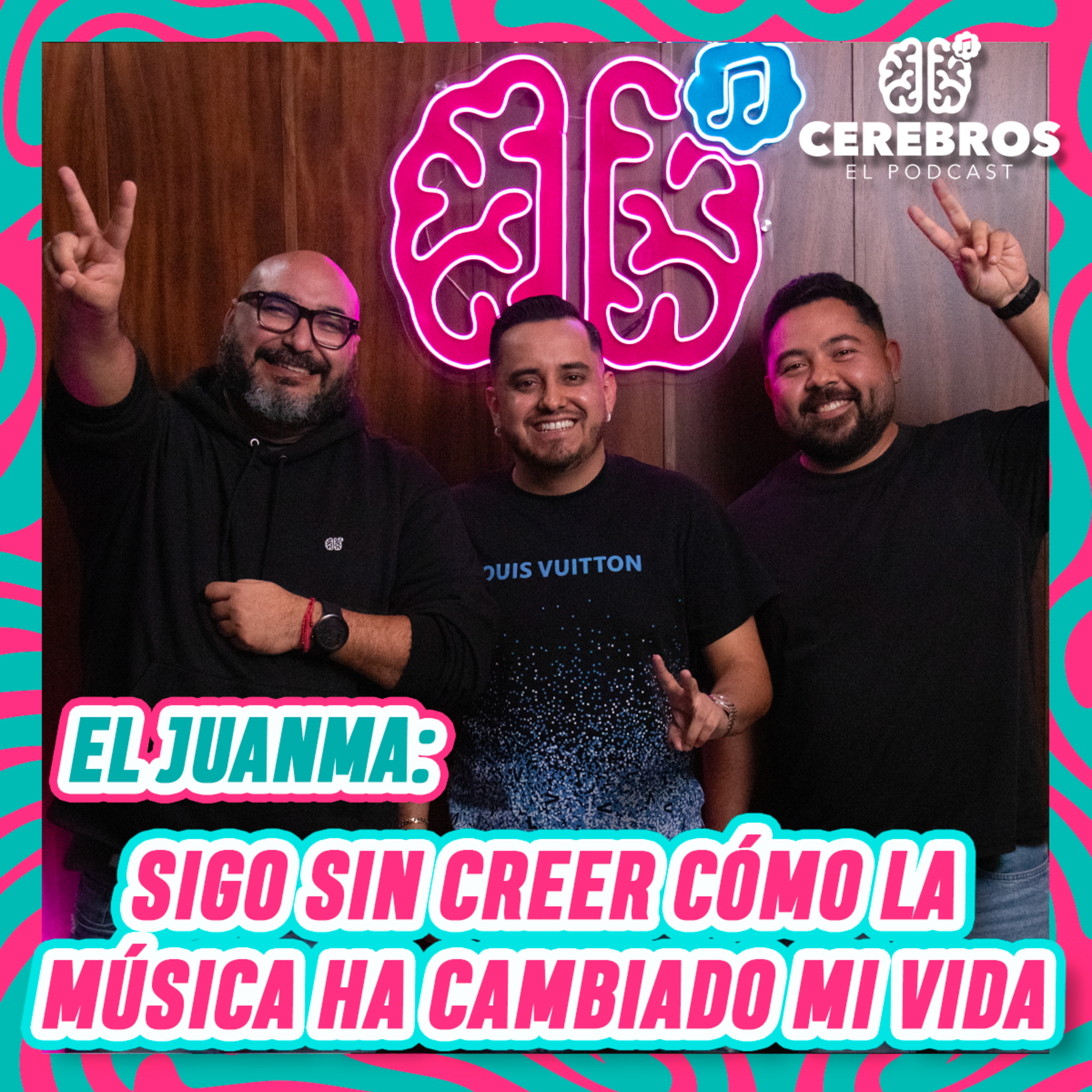 EL JUANMA: SIGO SIN CREER CÓMO LA MÚSICA HA CAMBIADO MI VIDA | CEREBRO #36 episode artwork