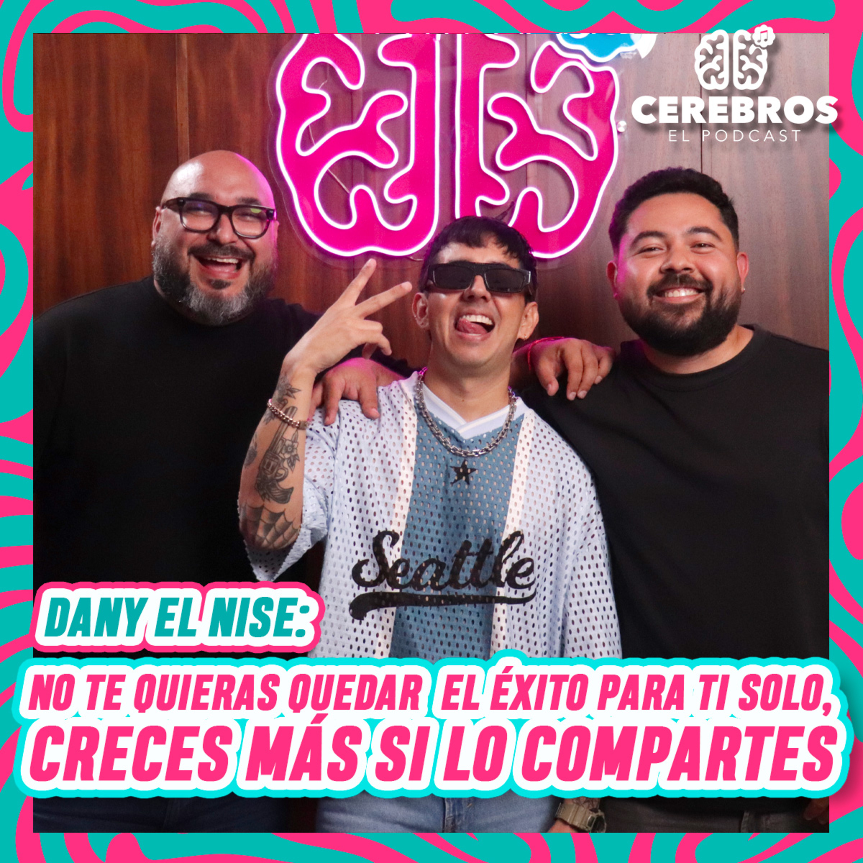 CEREBROS - EL PODCAST