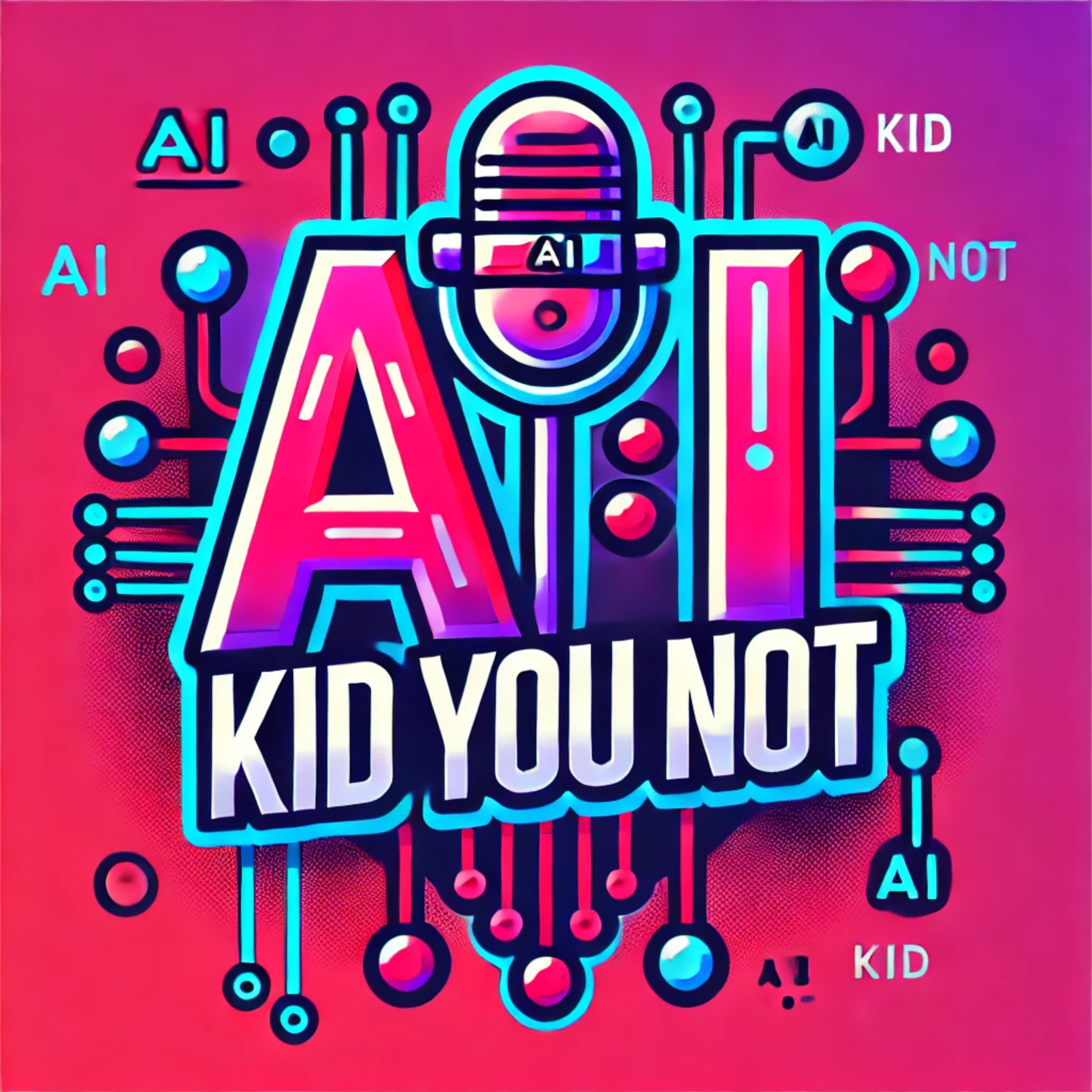 AI Kid You Not