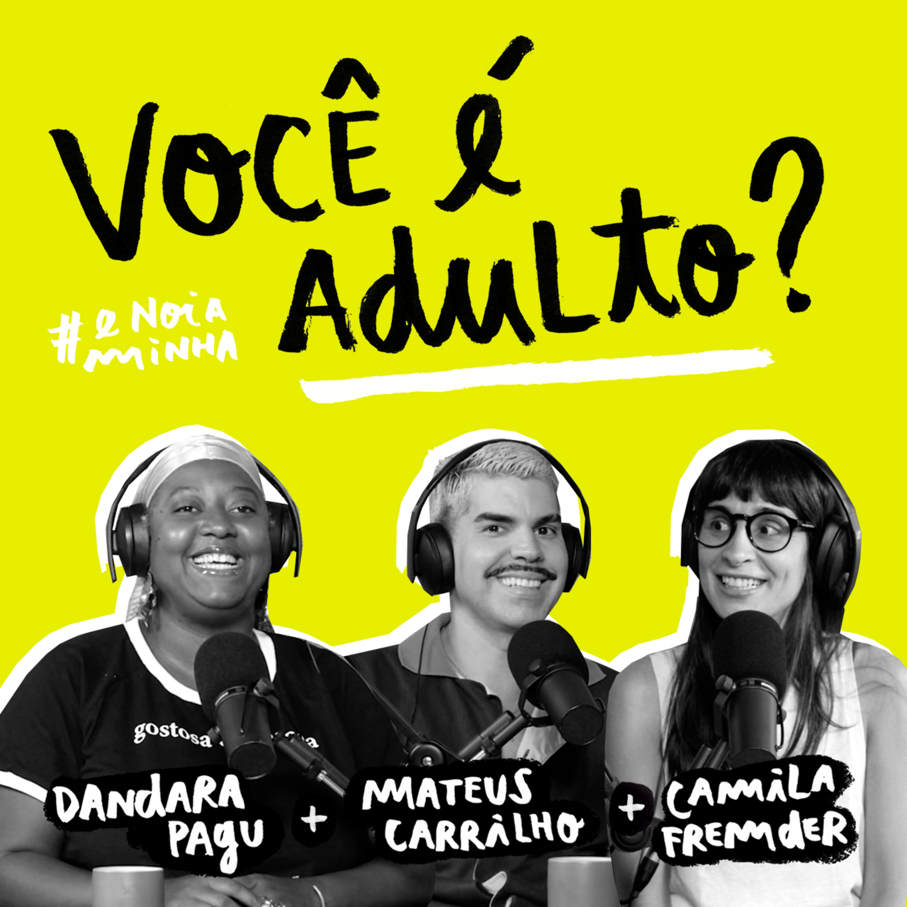 É nóia minha?