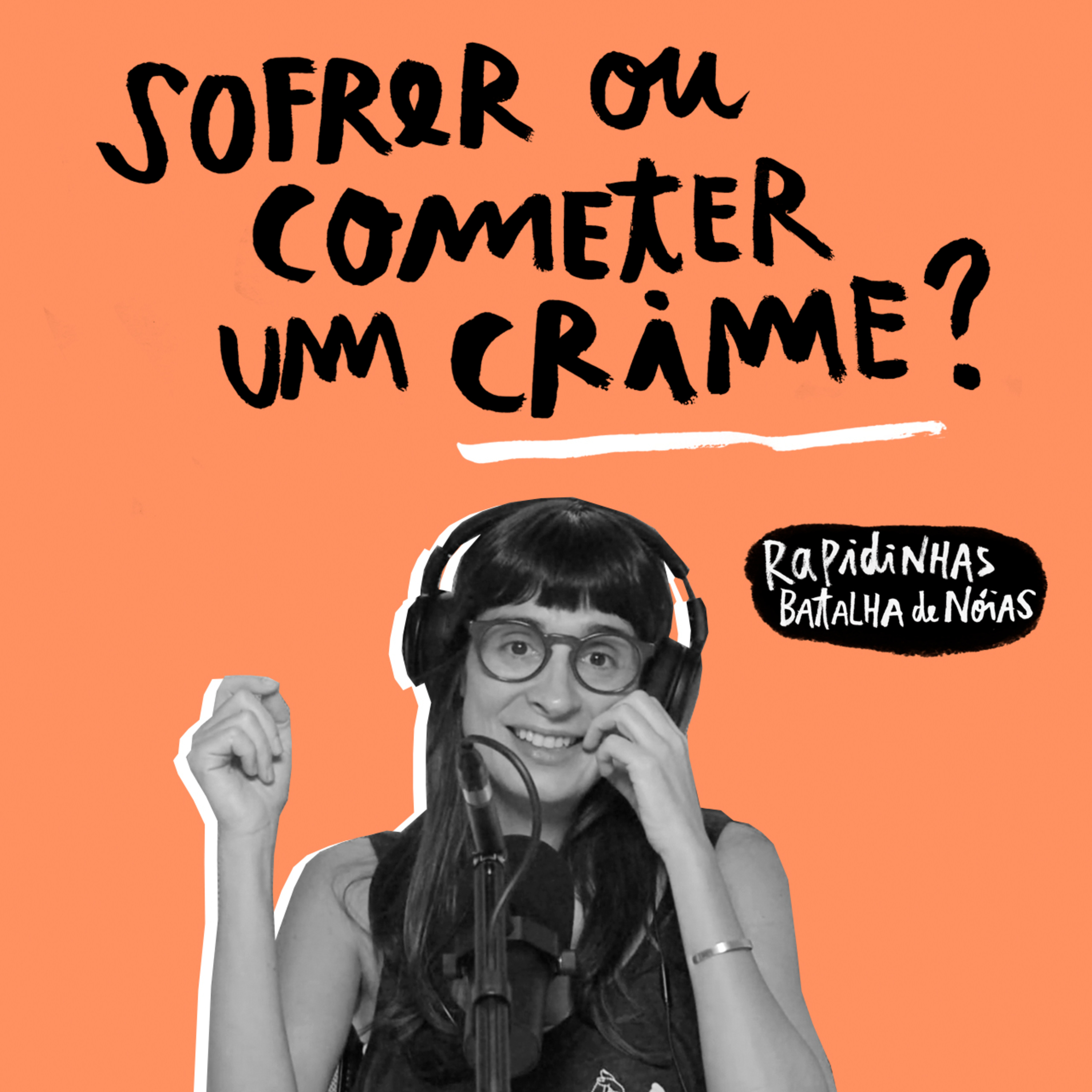 É nóia minha?