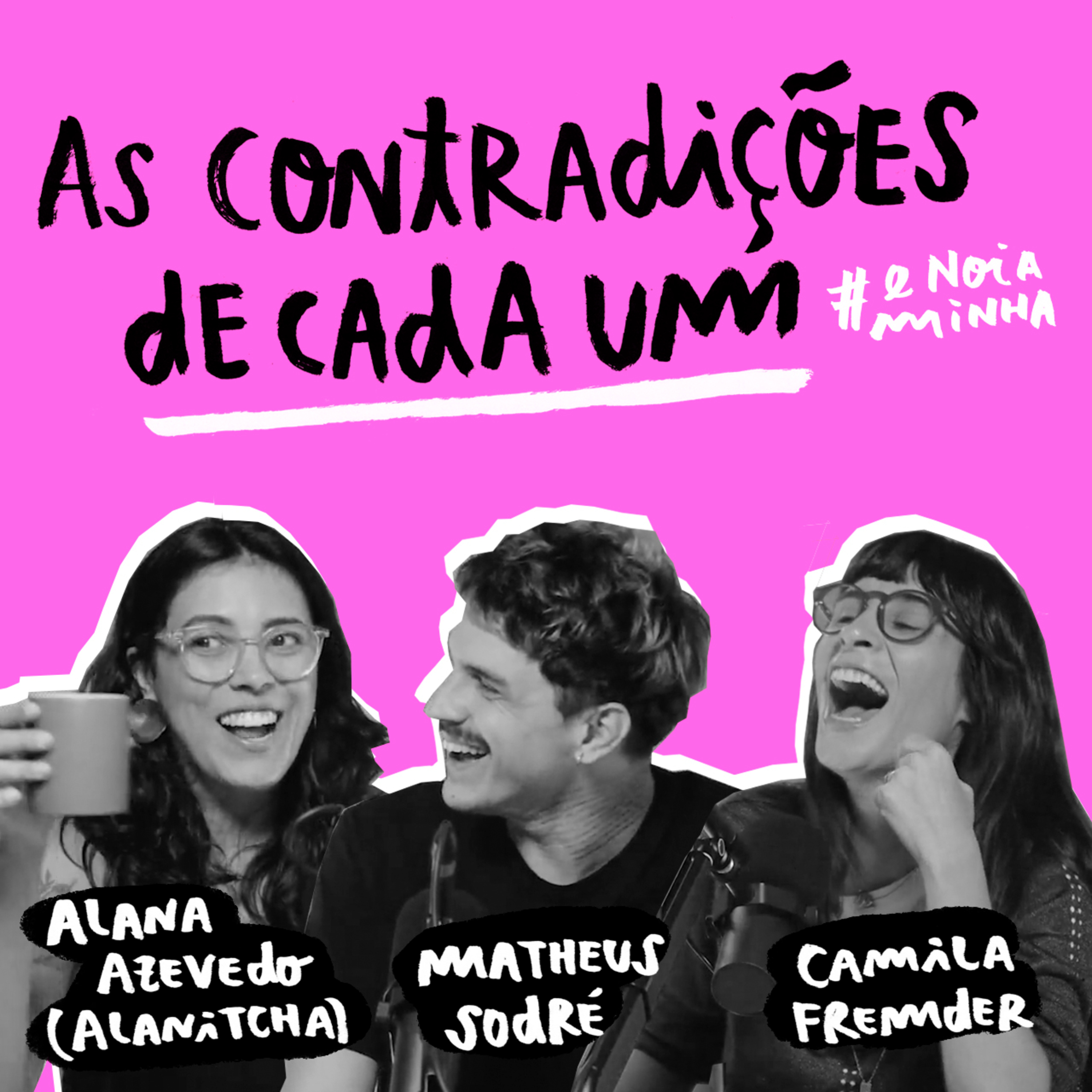 É nóia minha?
