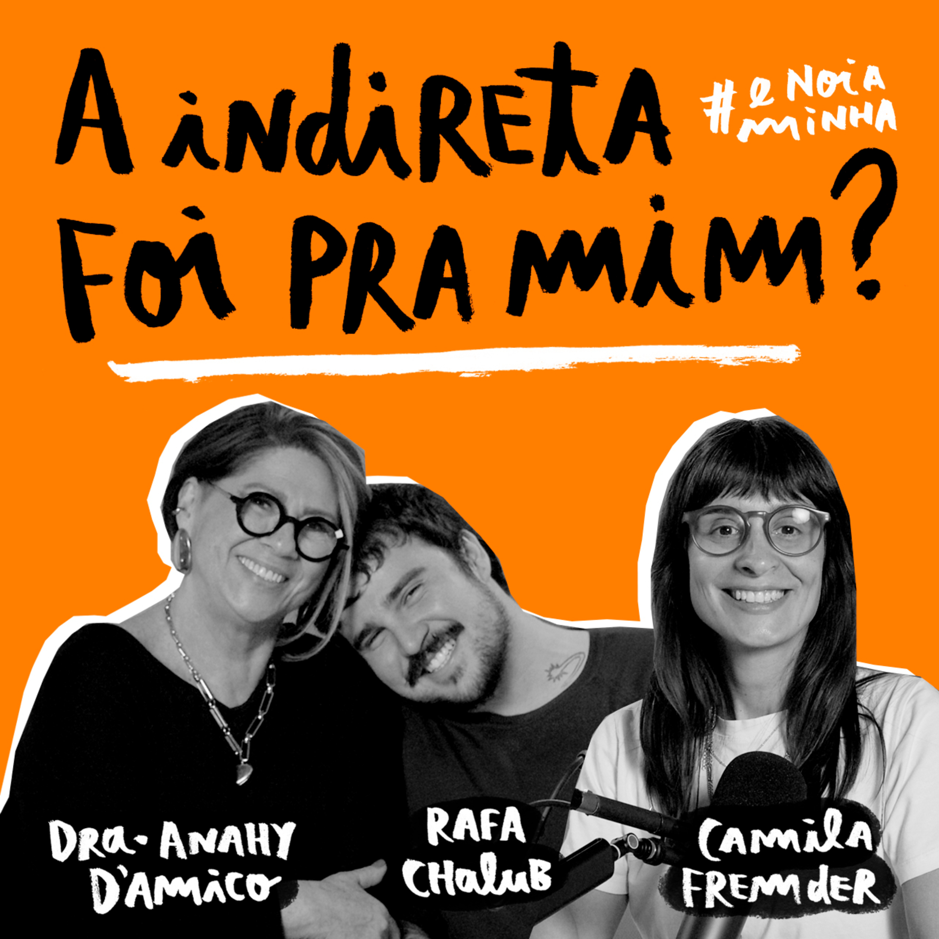 A indireta foi pra mim?