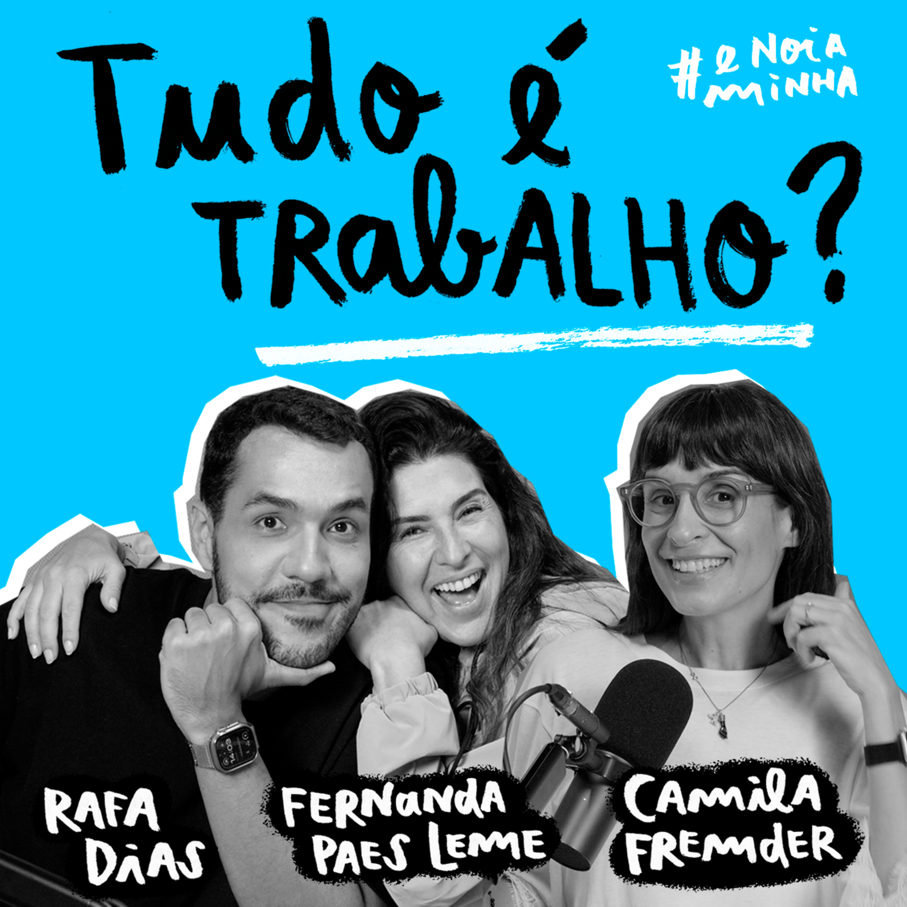 Tudo é trabalho?