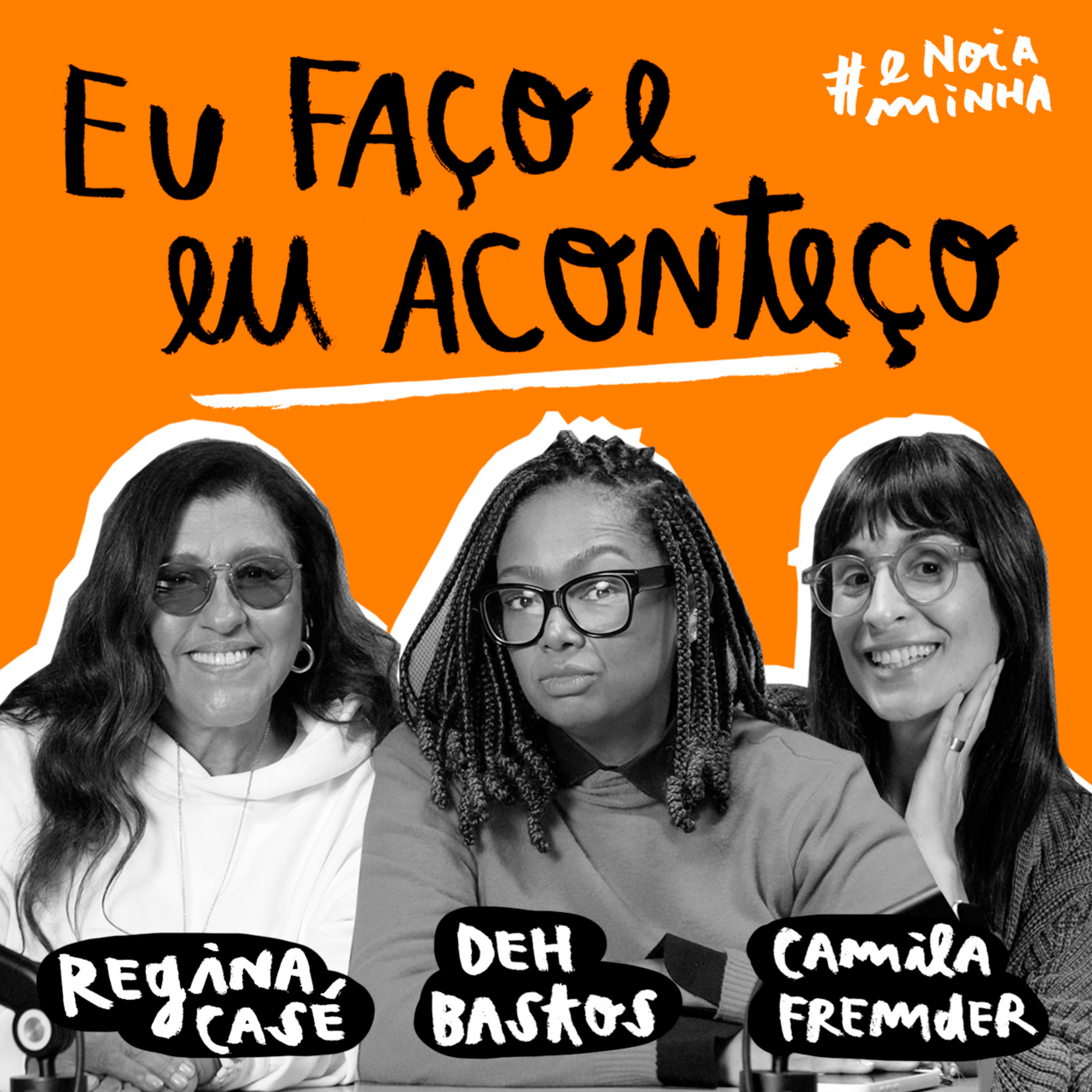 Eu faço e eu aconteço episode artwork