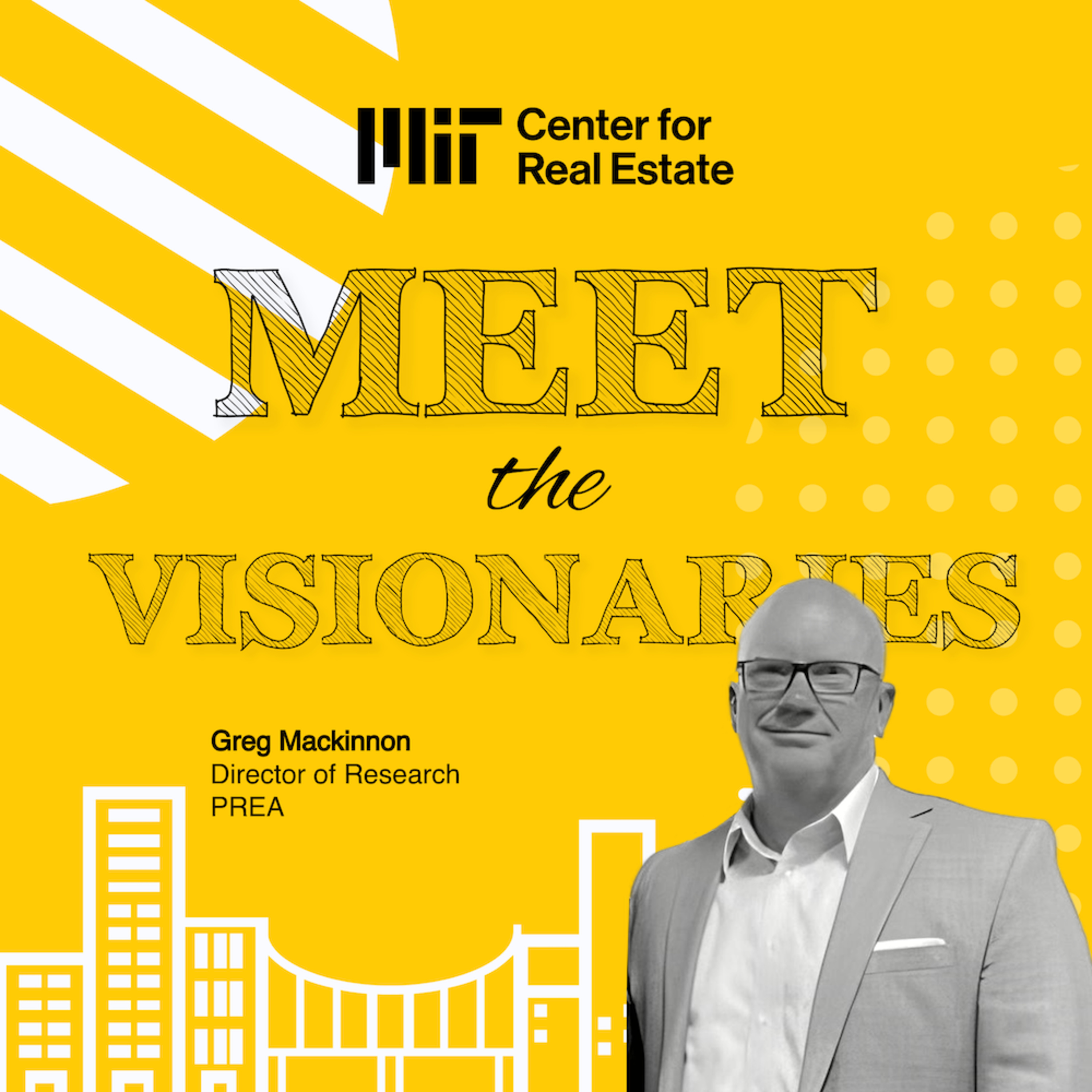 MIT/CRE Meet the Visionaries