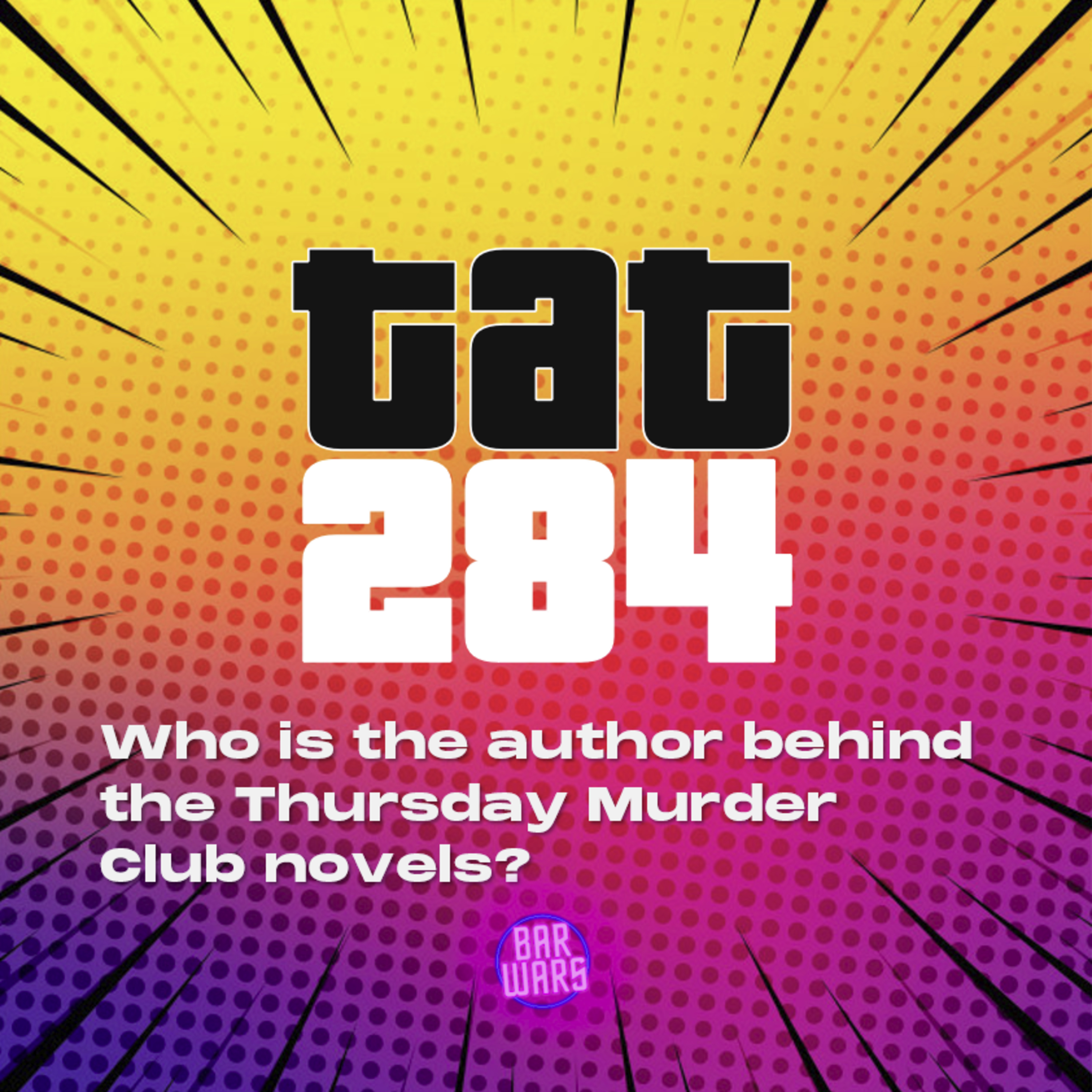 284: Who is the author behind the Thursday Murder Club novels?