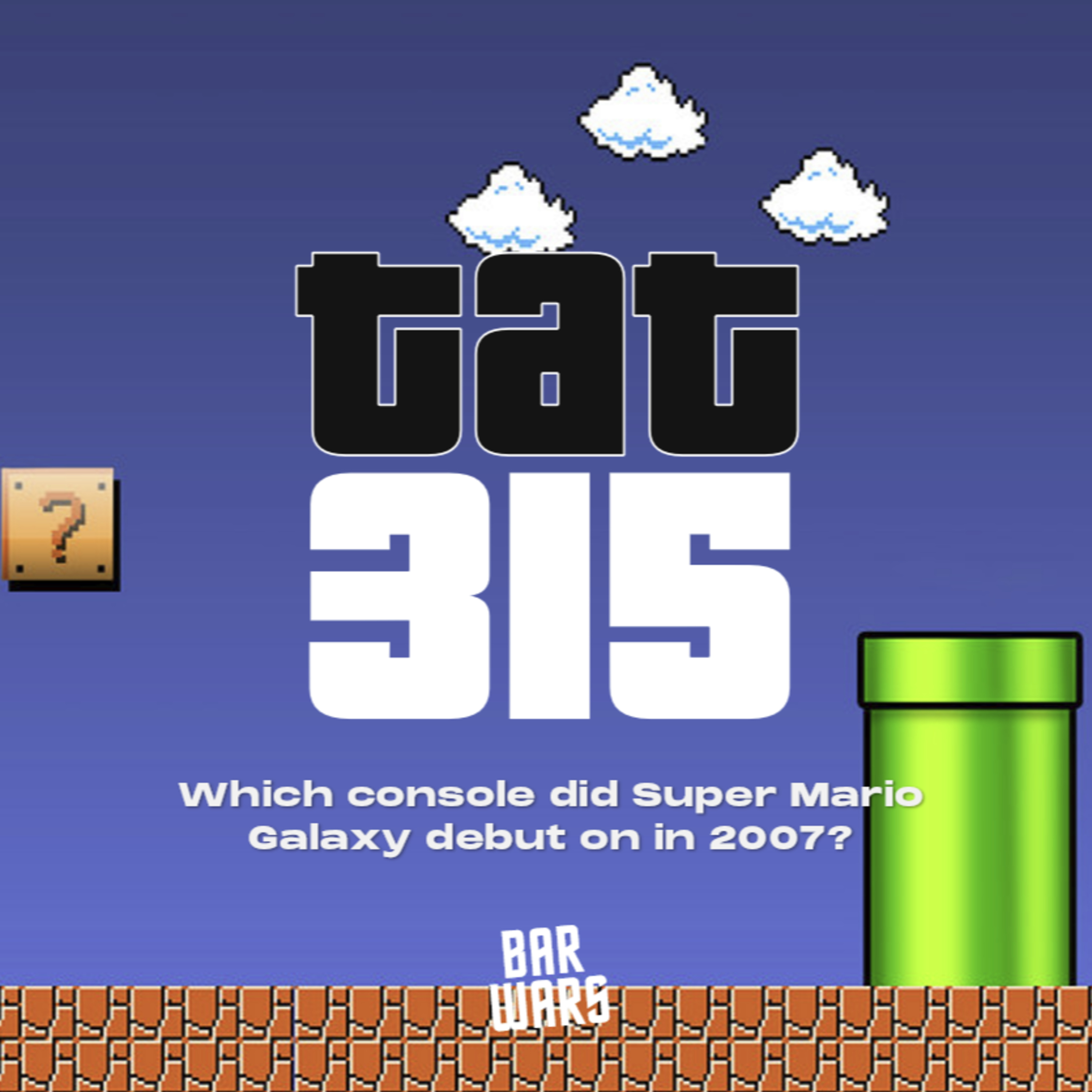 315: Which console did Super Mario Galaxy debut on in 2007? | weekly trivia | questions and answers
