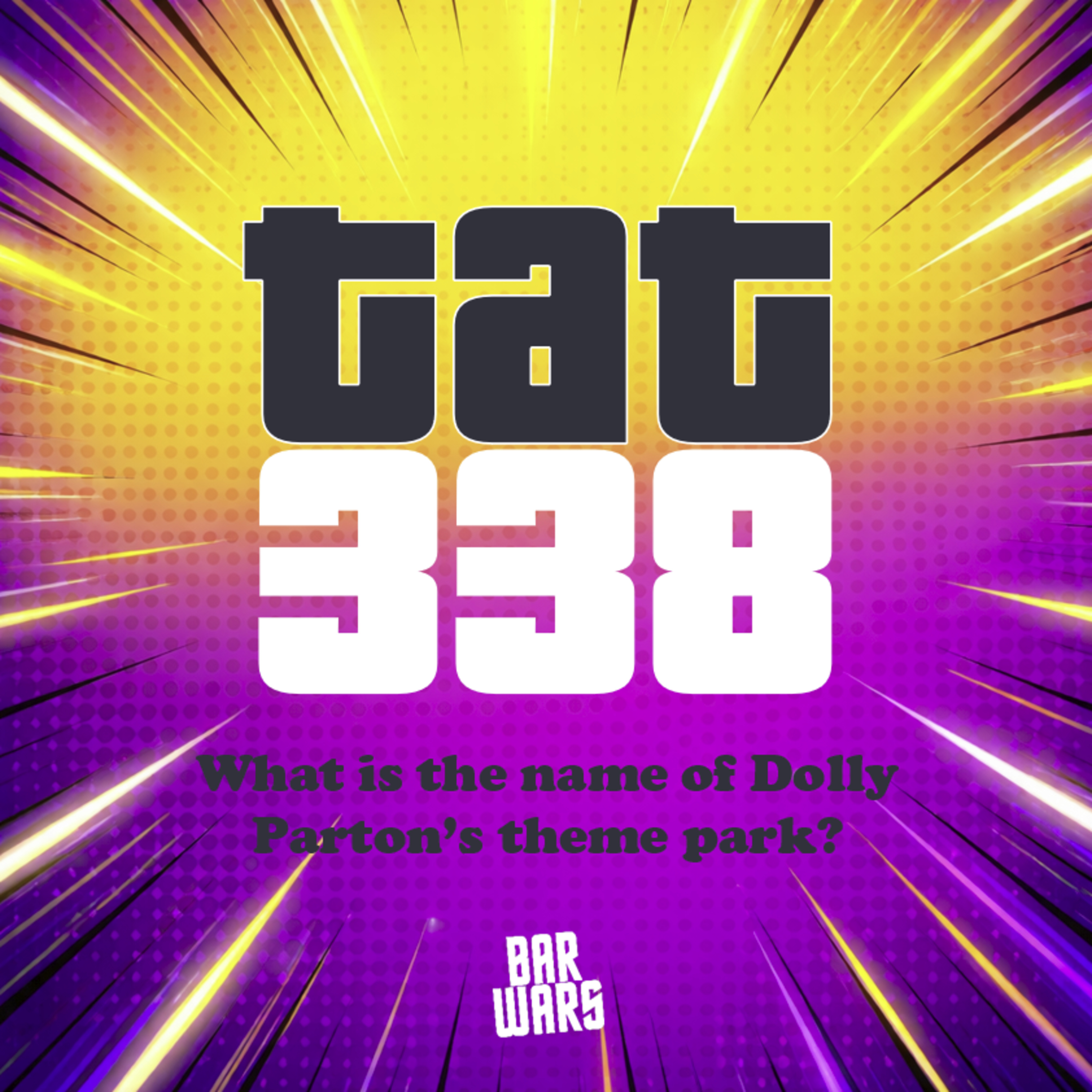 338: What is the name of Dolly Parton’s theme park? episode artwork