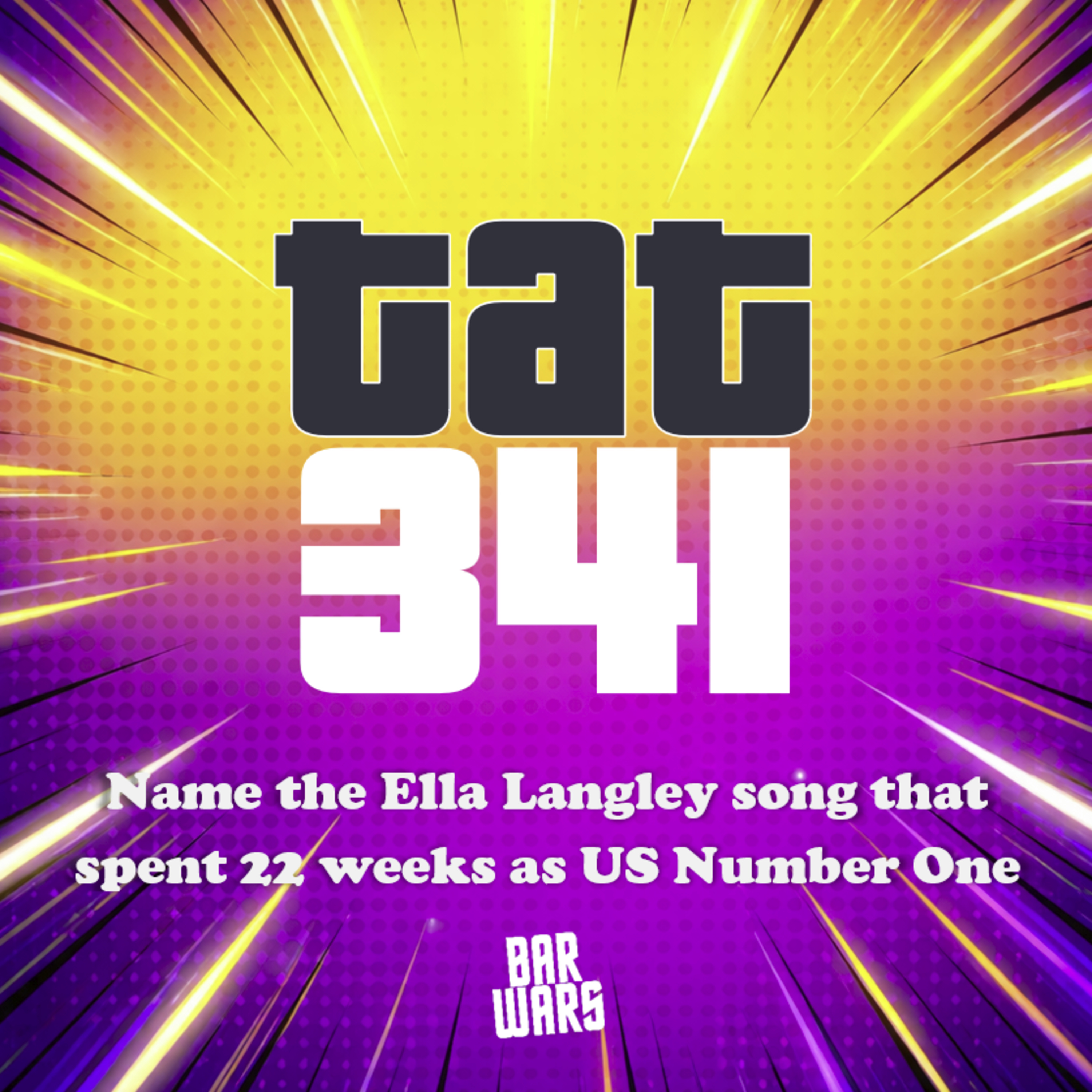 341: Name the Ella Langley song that spent 22 weeks as US Number One