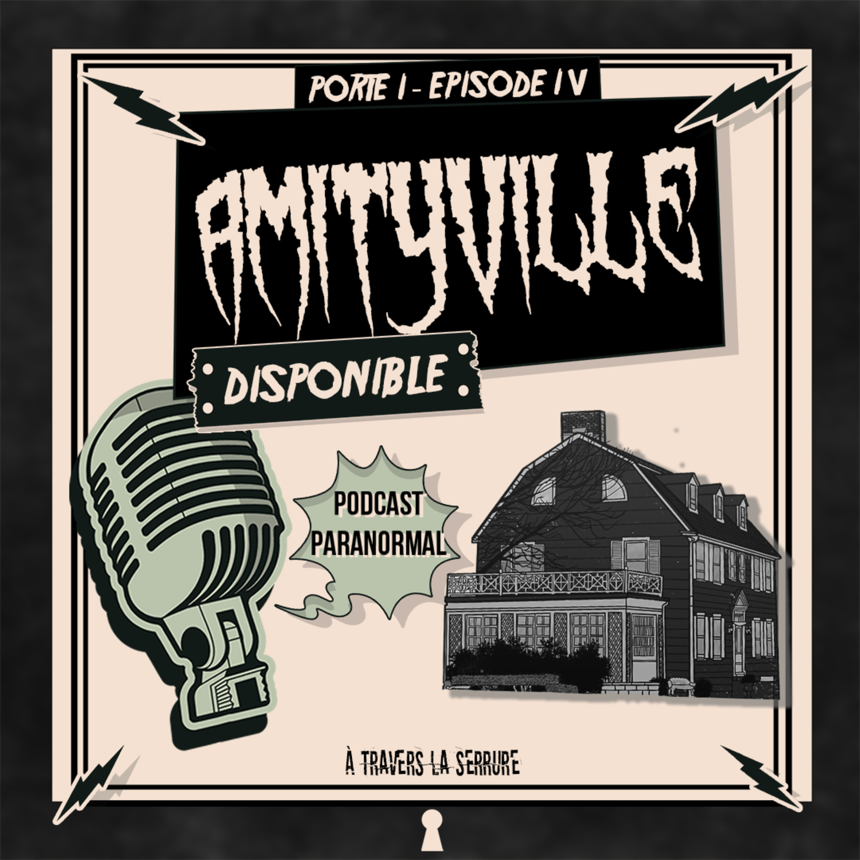 Porte I – Épisode 4 : Amityville
