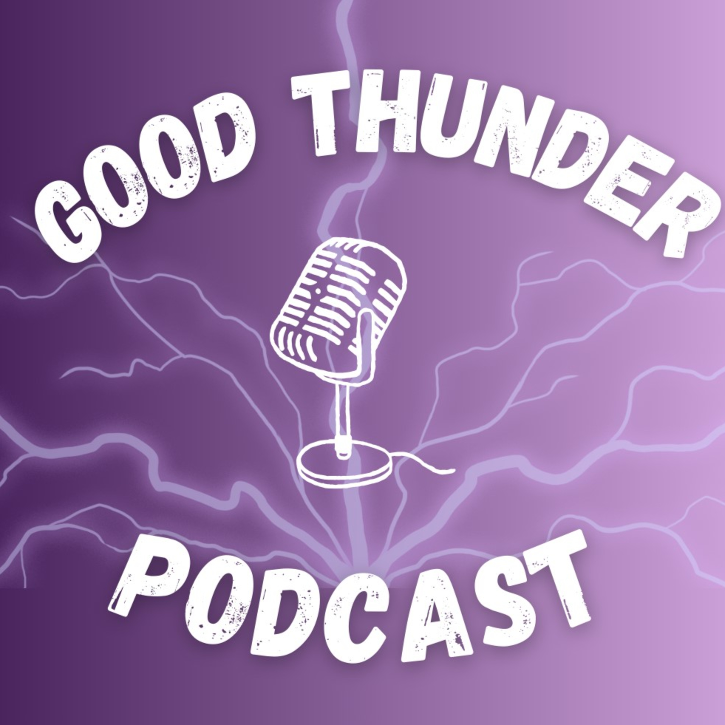 Good Thunder Pod
