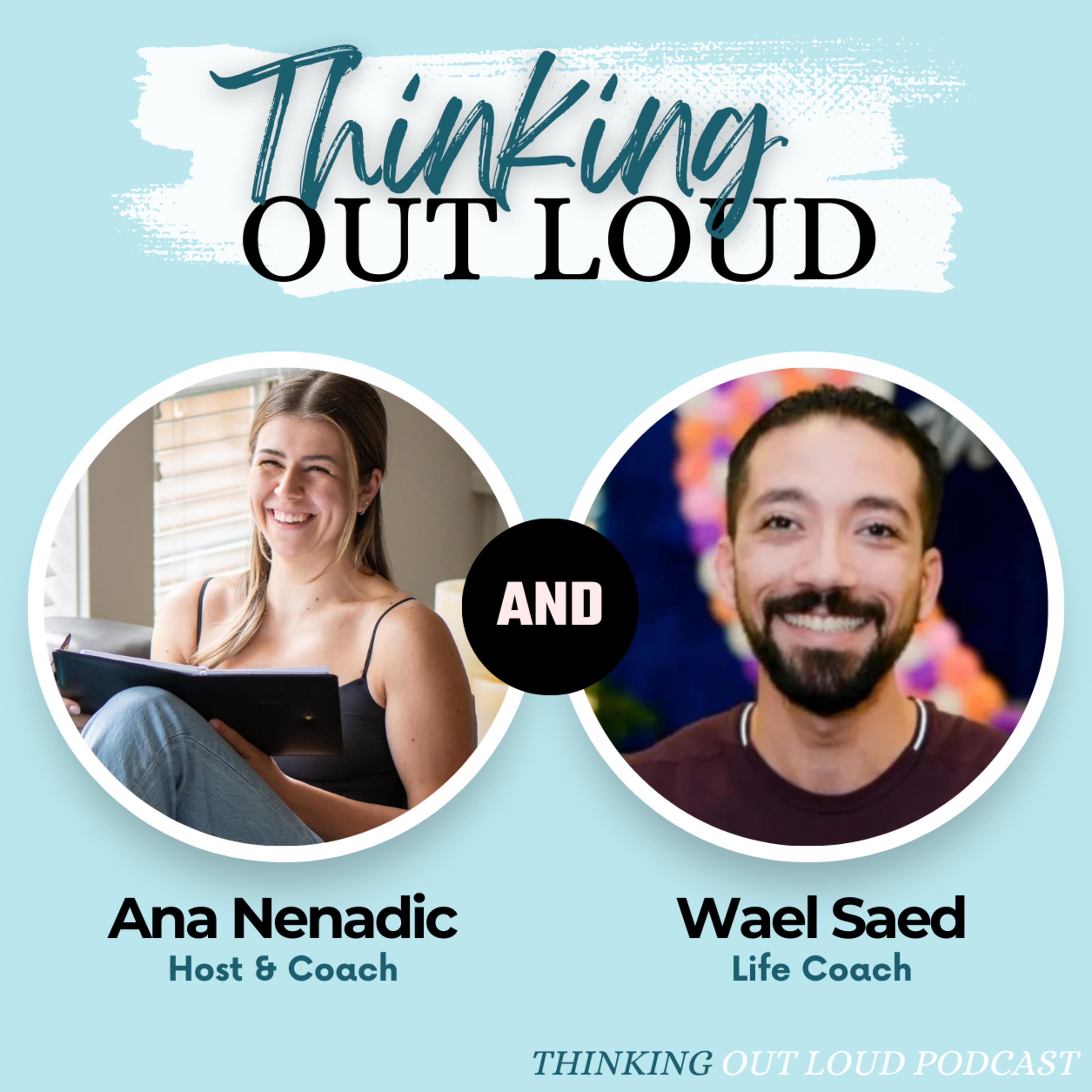 Thinking OUT LOUD