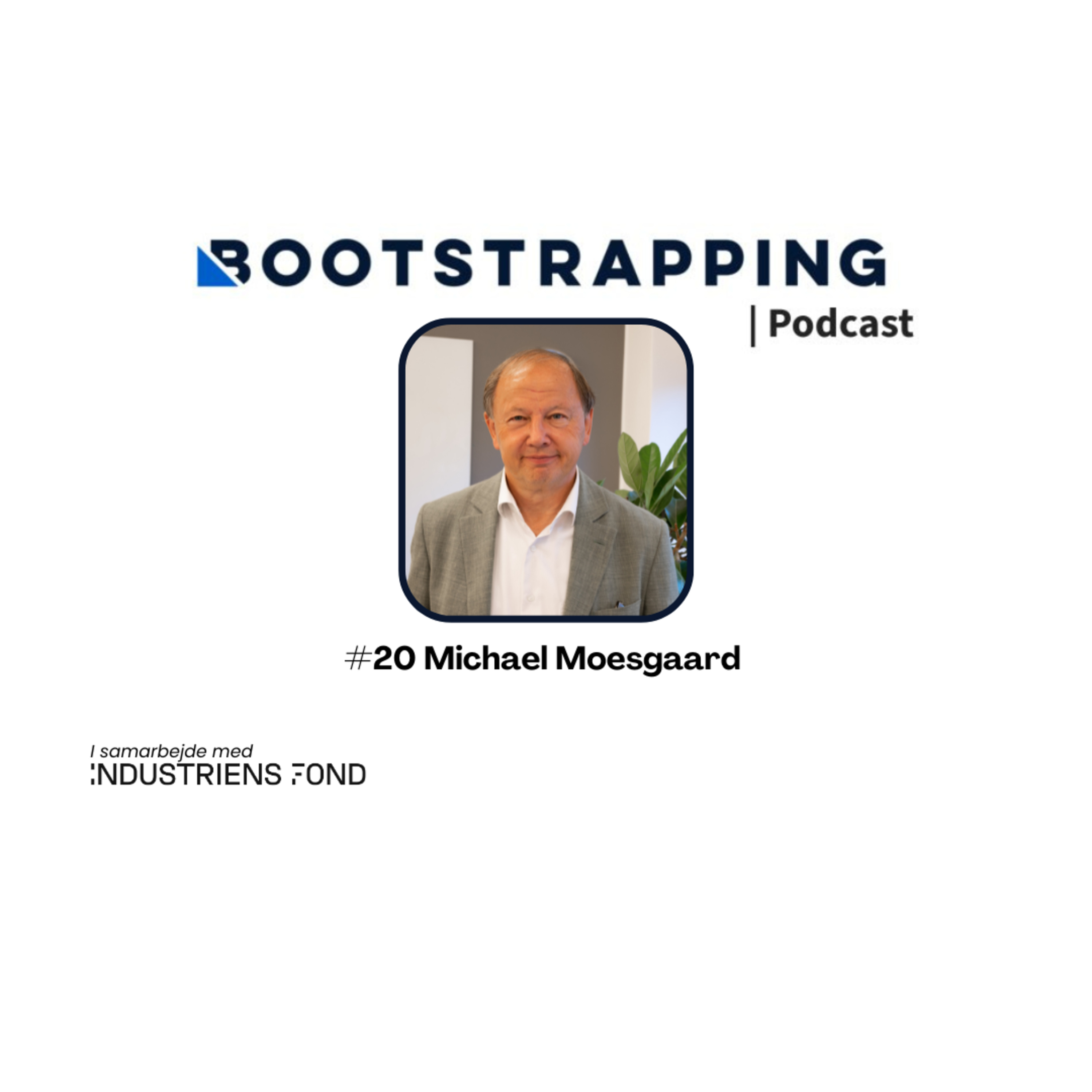#20 Michael Moesgaard – Hvad kendetegner den nye bølge af founders? episode artwork