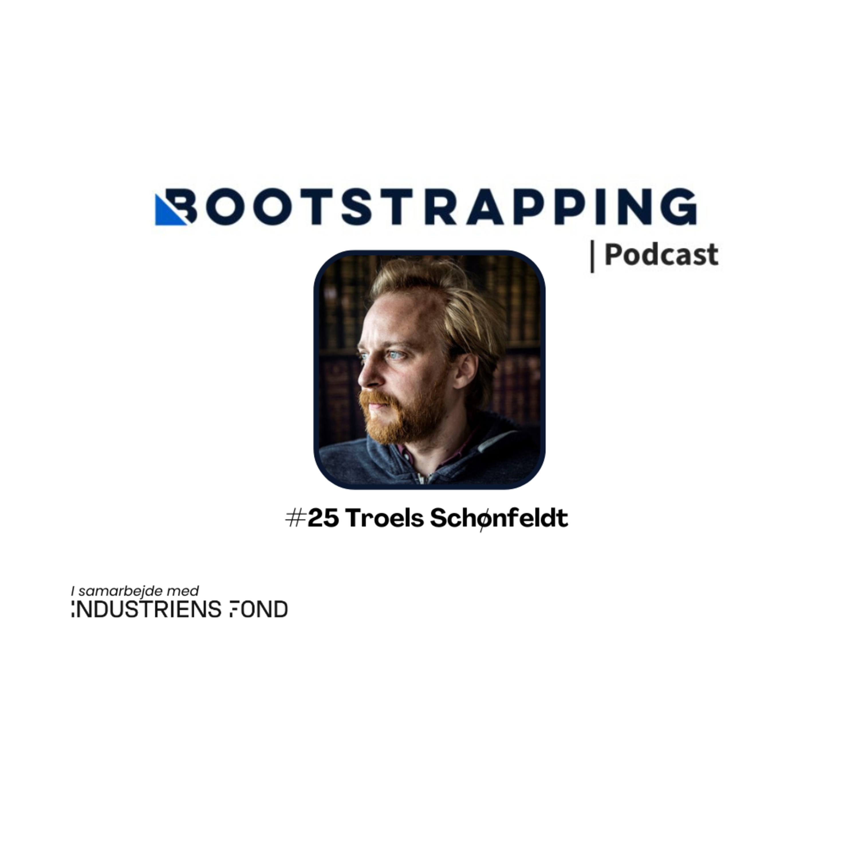 #25 Troels Schønfeldt – Software er guld. Hvordan gør vi deeptech til diamanter? episode artwork