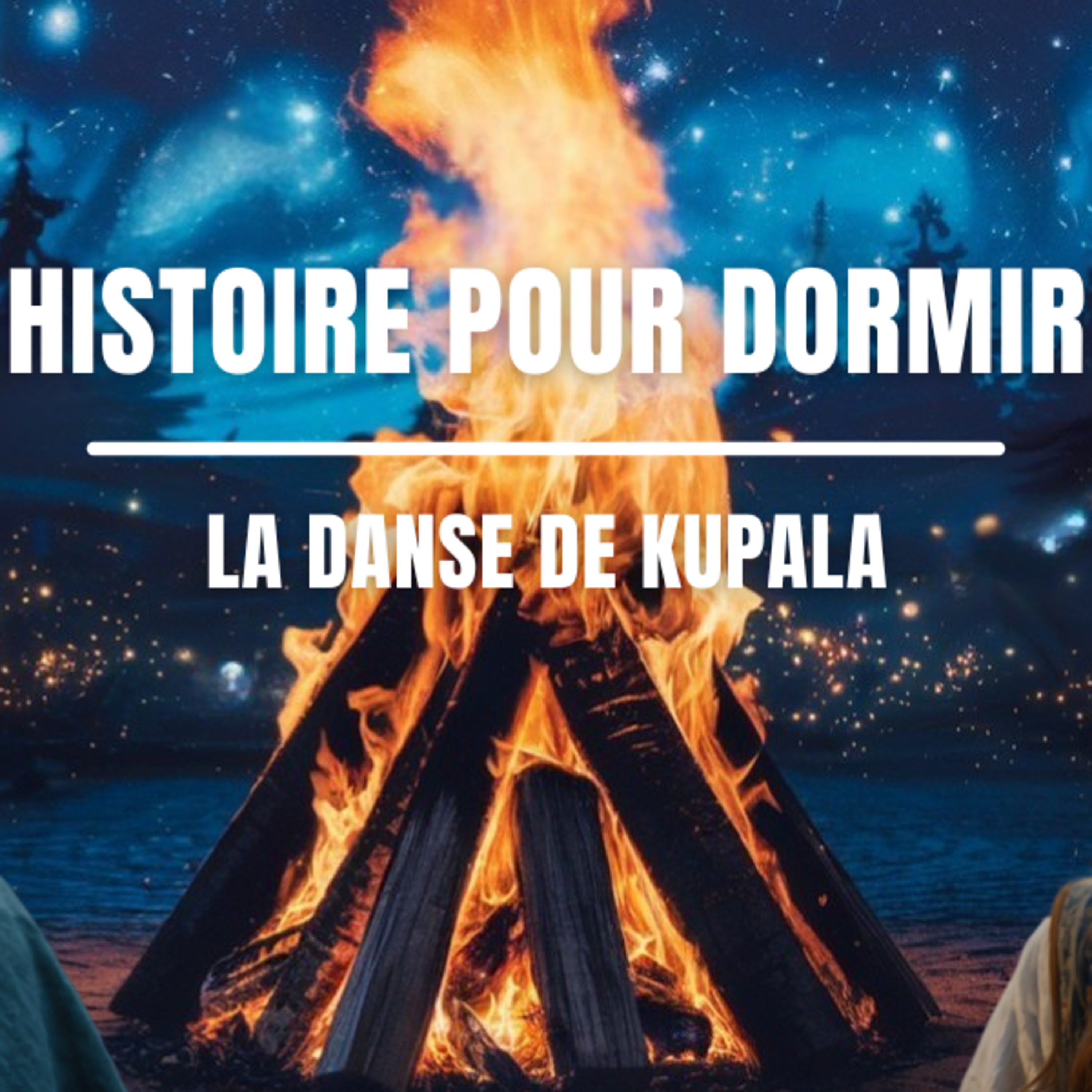 La danse de Kupala - Histoire apaisante pour s'endormir episode artwork