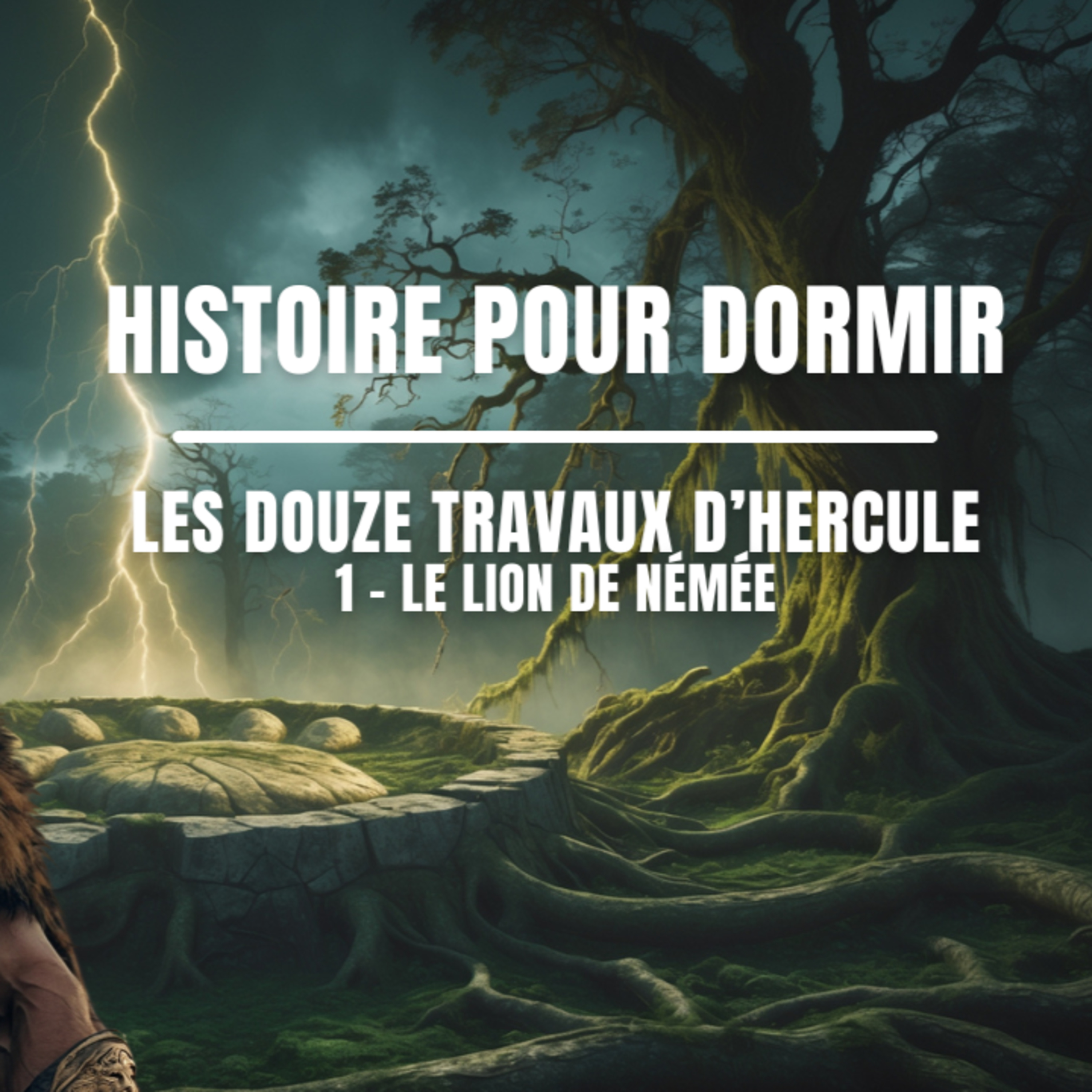 ✨ Les 12 Travaux d’Hercule – Épisode 1 : Le Lion de Némée 🦁 | Conte Mythologique pour Dormir 🌙 episode artwork