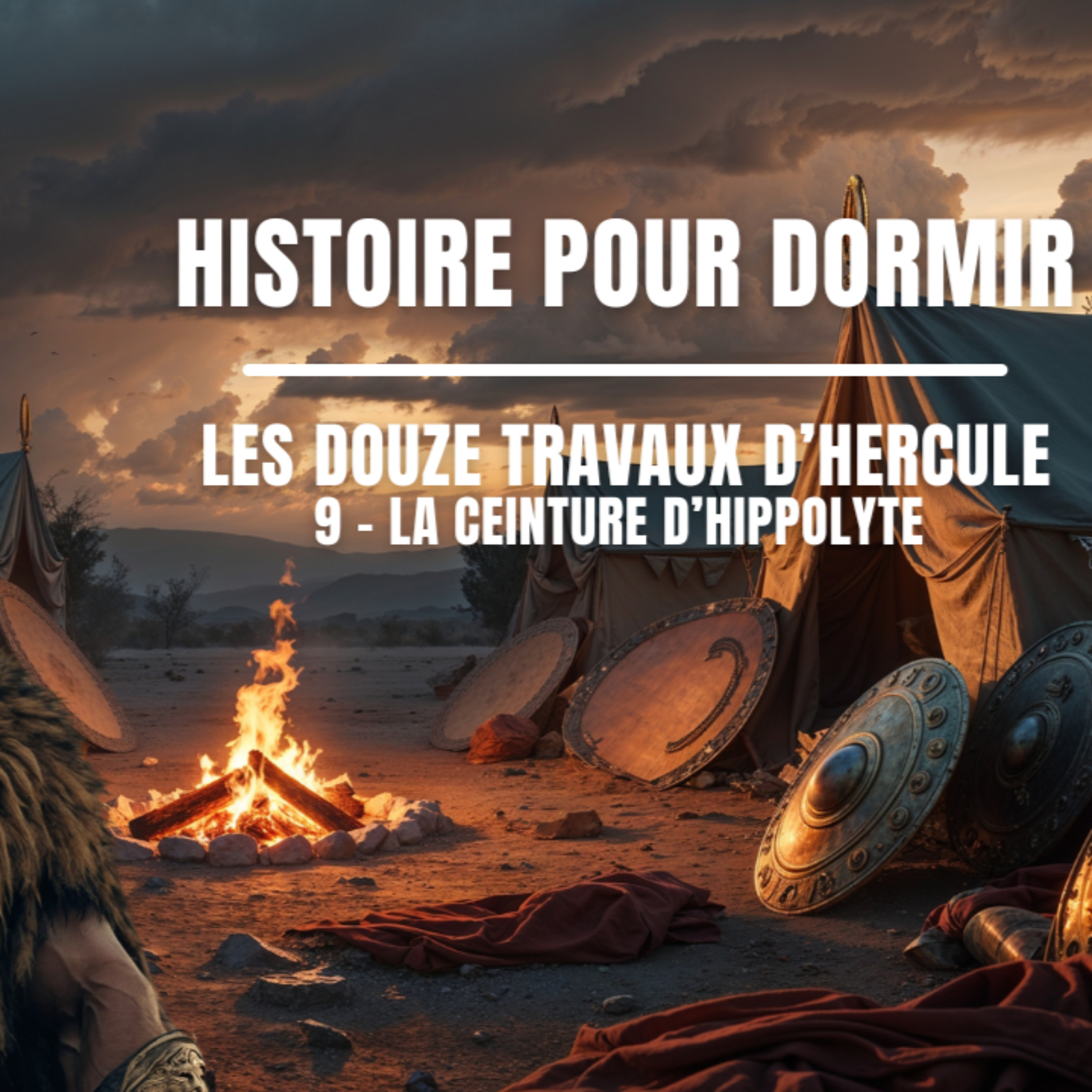 ✨ Les 12 Travaux d’Hercule – Épisode 9 : La Ceinture d’Hippolyte 👑⚔️ | Histoire pour Dormir episode artwork