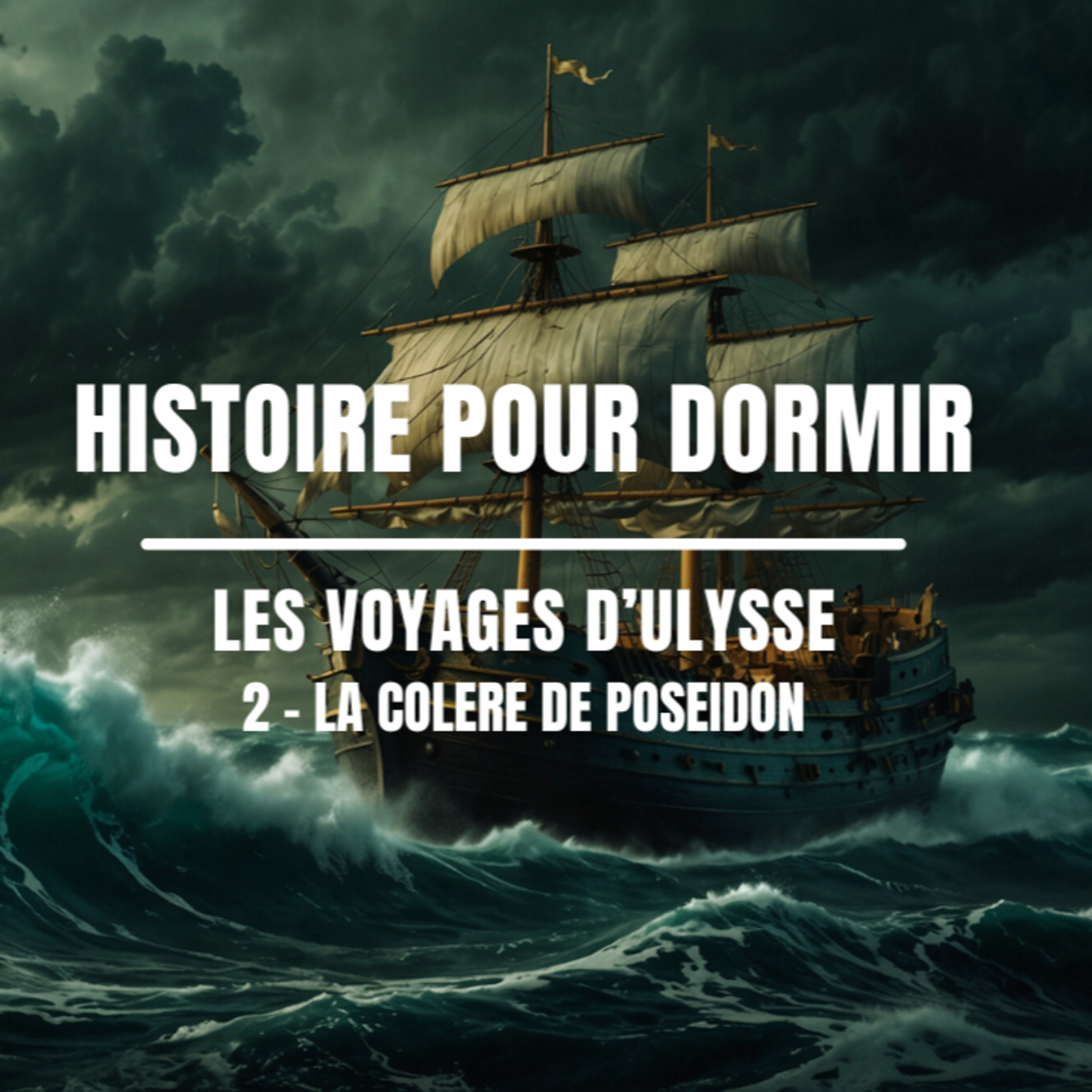 🌊 Histoire pour dormir – La Colère de Poséidon | L’Odyssée d’Ulysse (2) 🌙