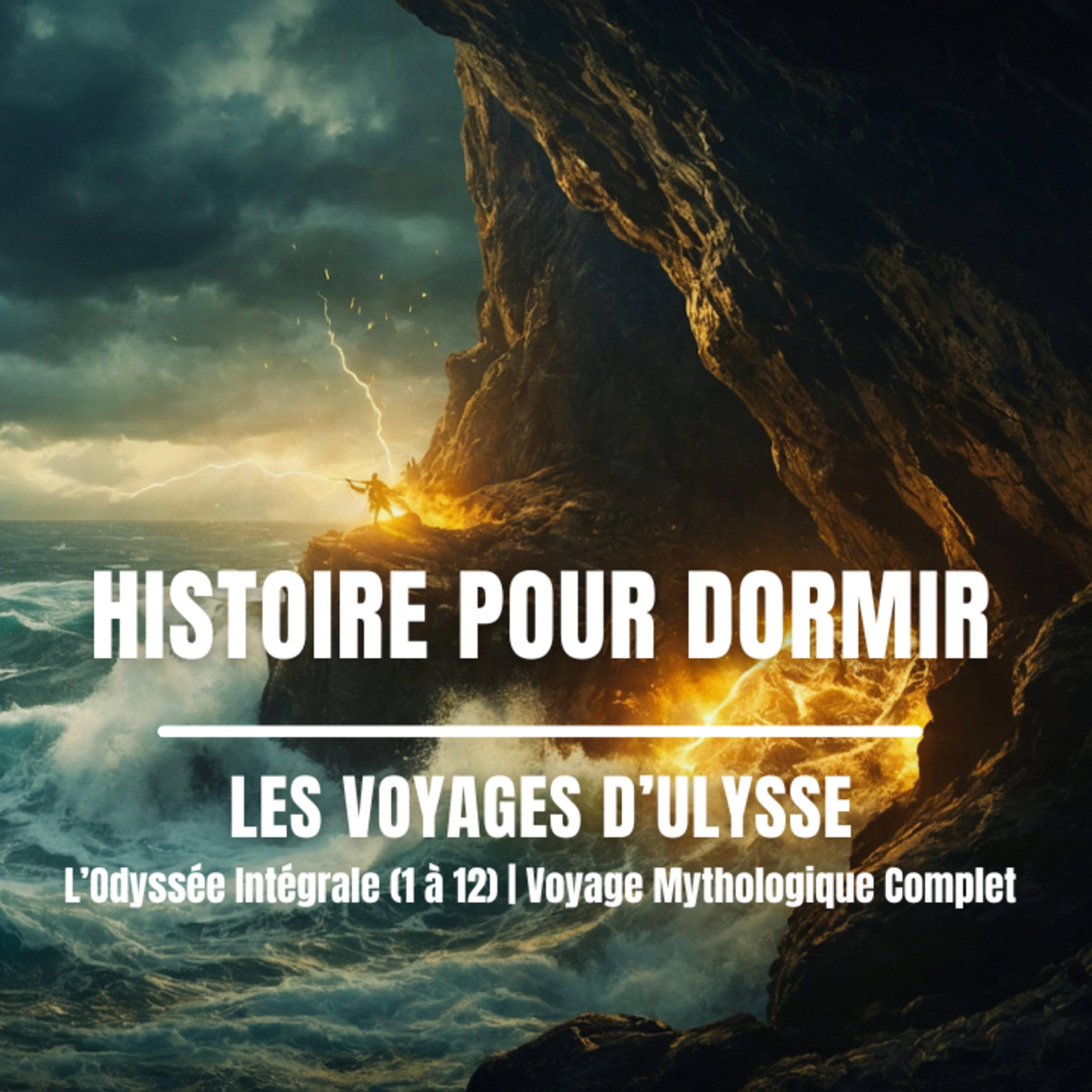 🌊 Histoire pour dormir – Ulysse : L’Odyssée Intégrale (1 à 12) | Voyage Mythologique Complet 🌙 episode artwork