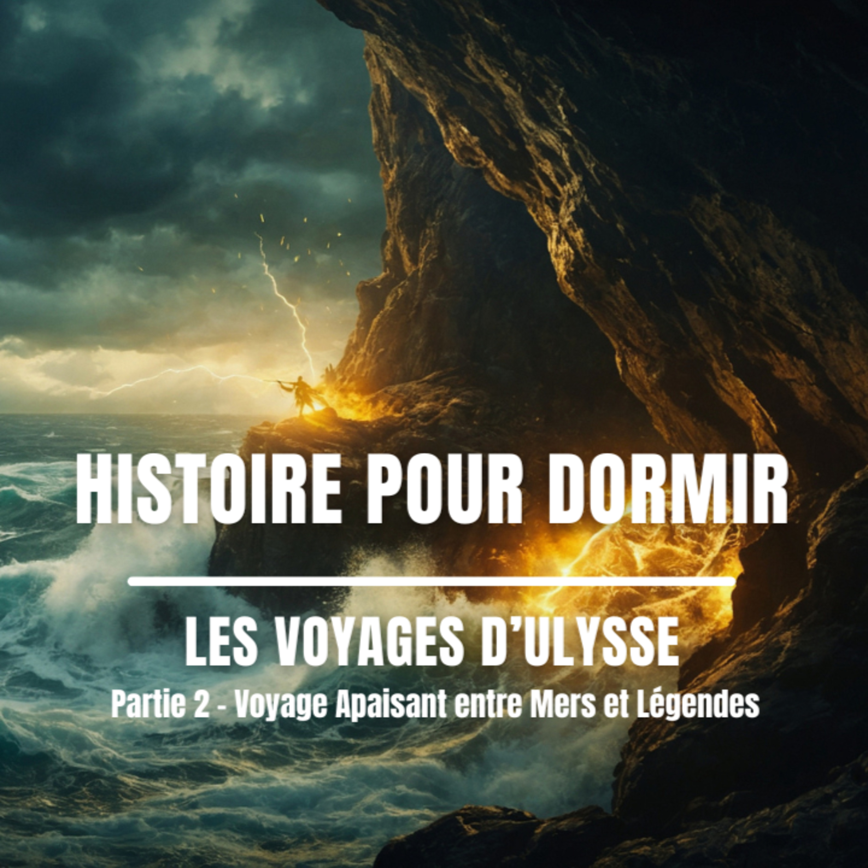 🌊 Histoire pour dormir – Ulysse : L’Odyssée Intégrale (Partie 2) | Sorcière, Enfers et Retour episode artwork