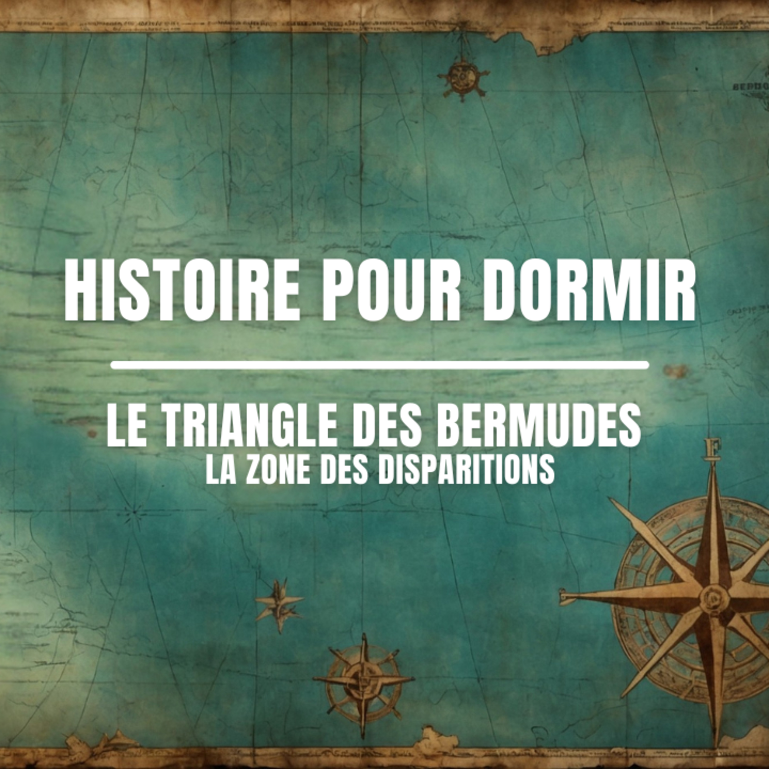 🌊 Histoire pour dormir – Le Triangle des Bermudes | La Zone des Disparitions 🌙 episode artwork