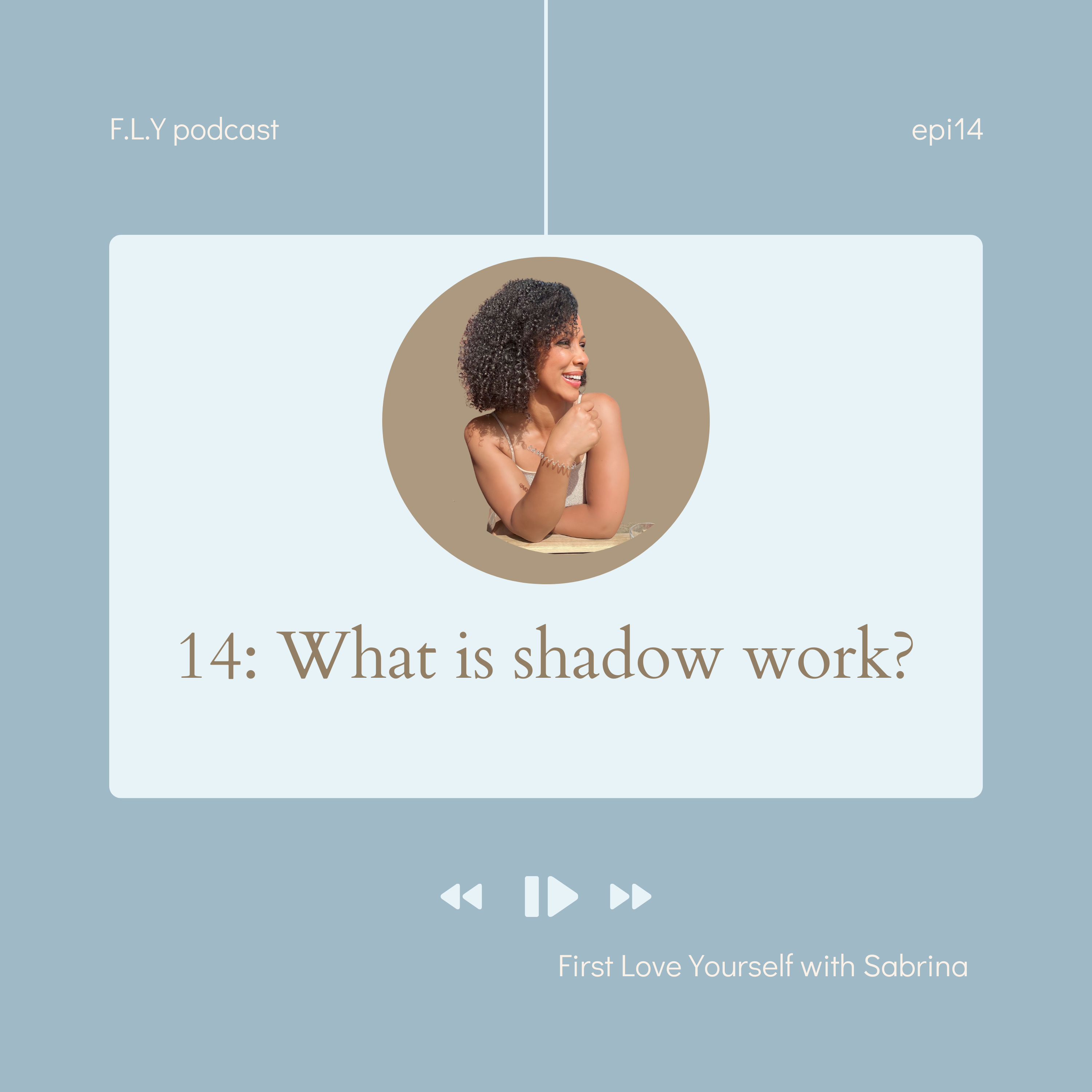 The First Love Yourself podcast