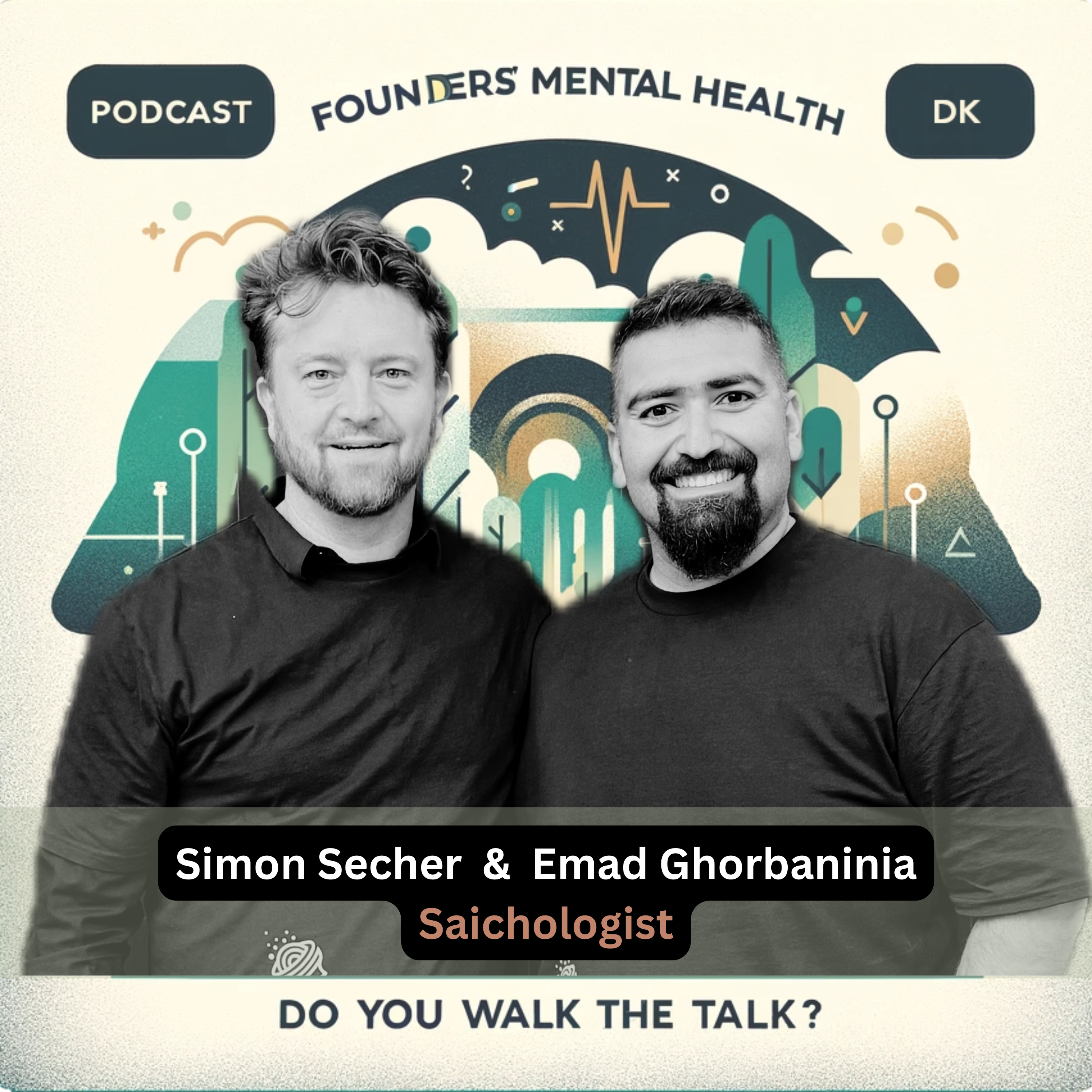Founders\' Mental Health - Do You Walk the Talk?