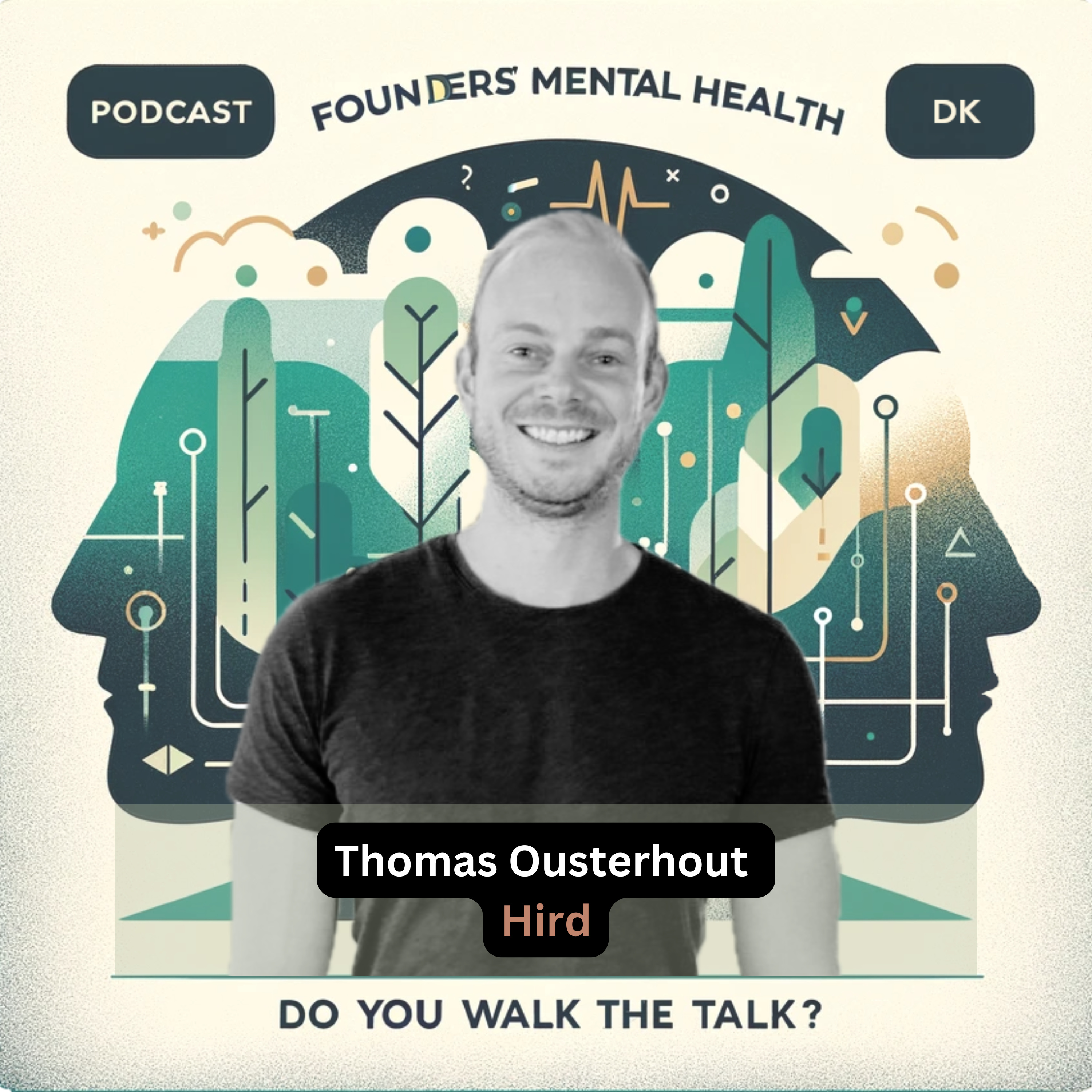 Founders\' Mental Health - Do You Walk the Talk?