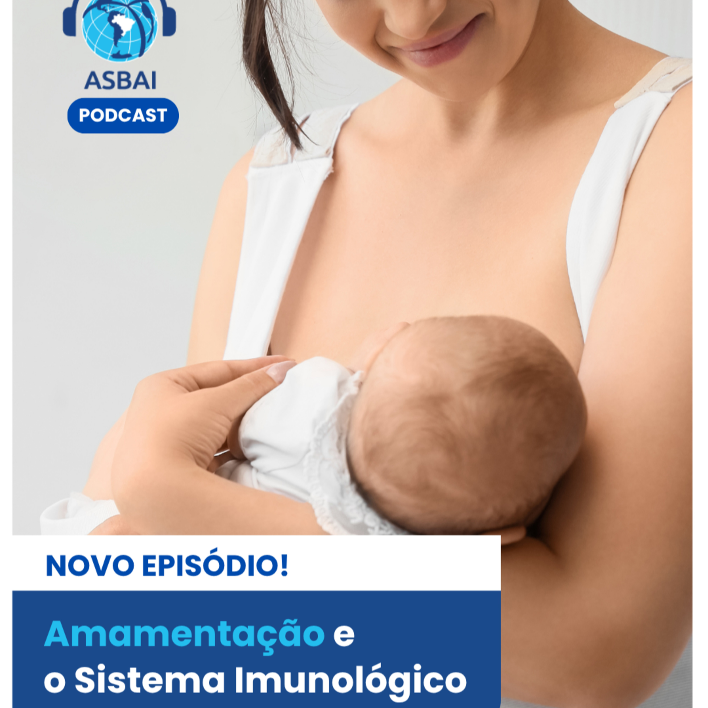 Amamentação e o sistema imunológico episode artwork
