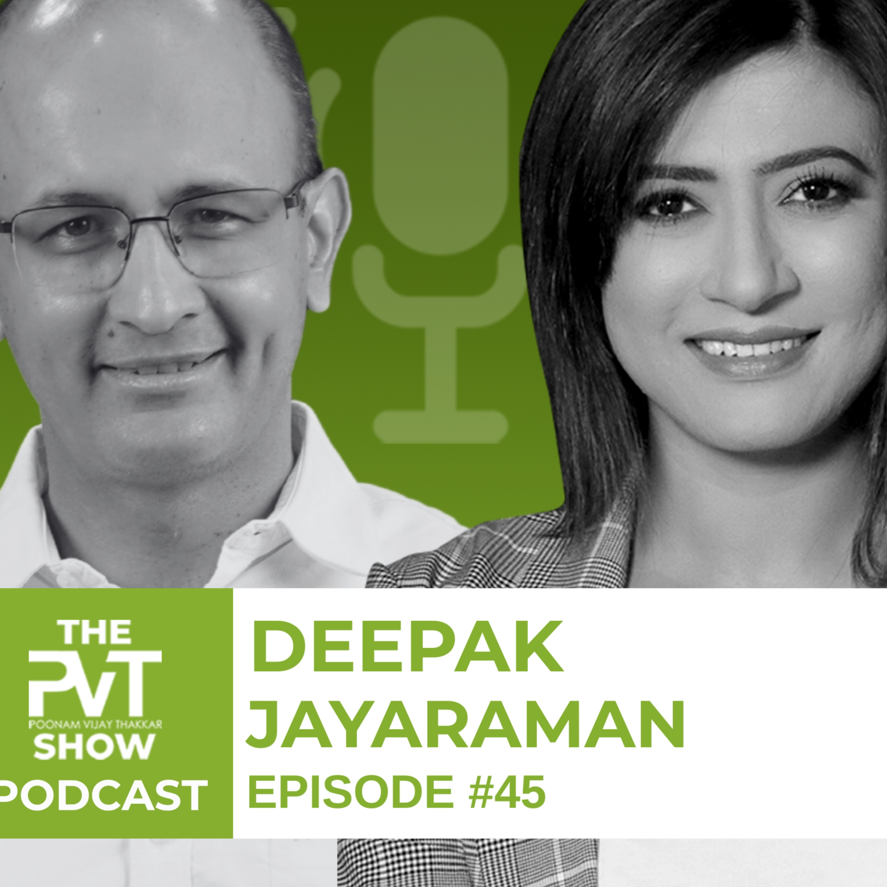 Coaching Secrets of Top CEOs | Deepak Jayaraman on Leadership, Growth & Success | The PVT Show episode artwork
