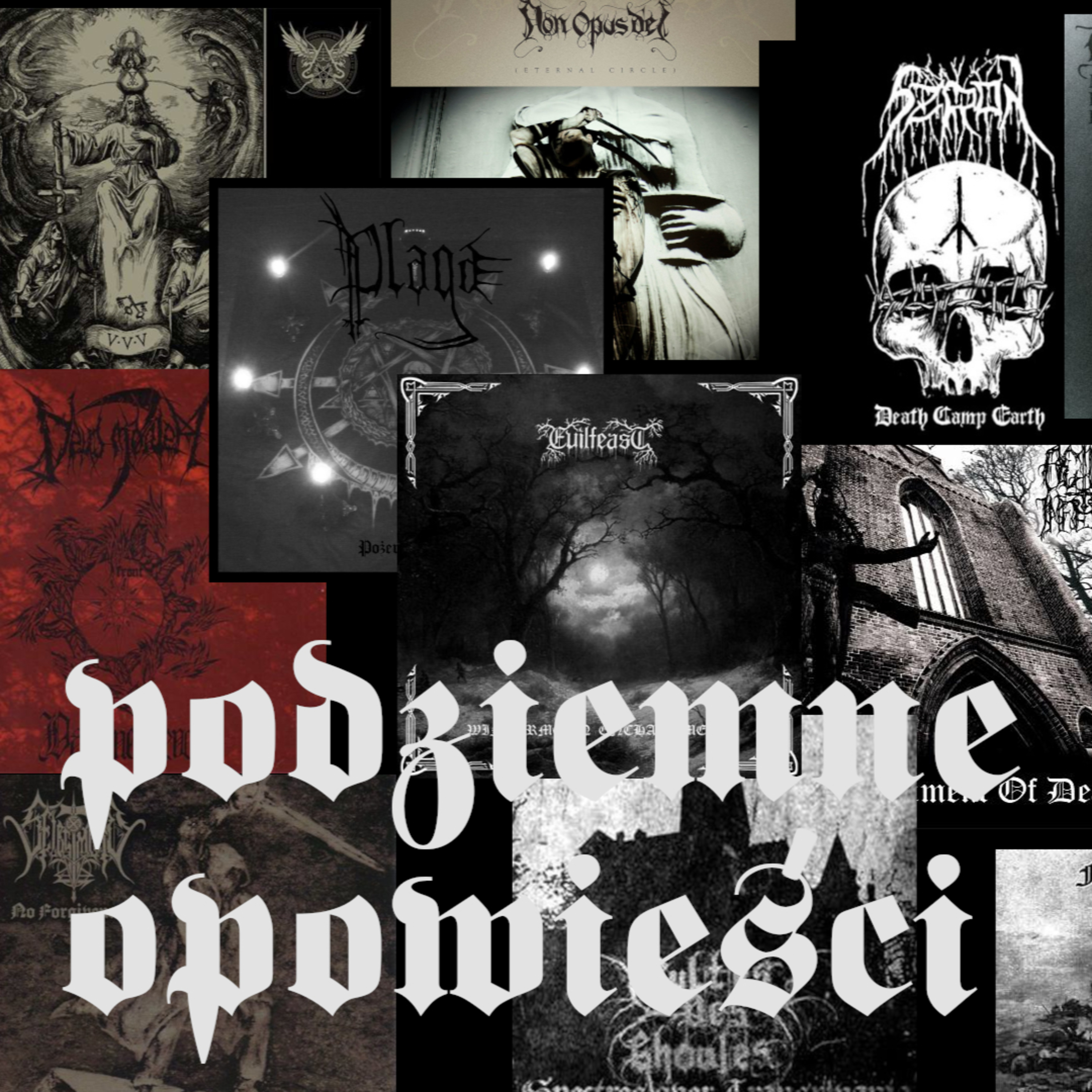Podziemne opowieści. Polski Black Metal, część VIII: na dobrym kursie (2010 - 2012) episode artwork