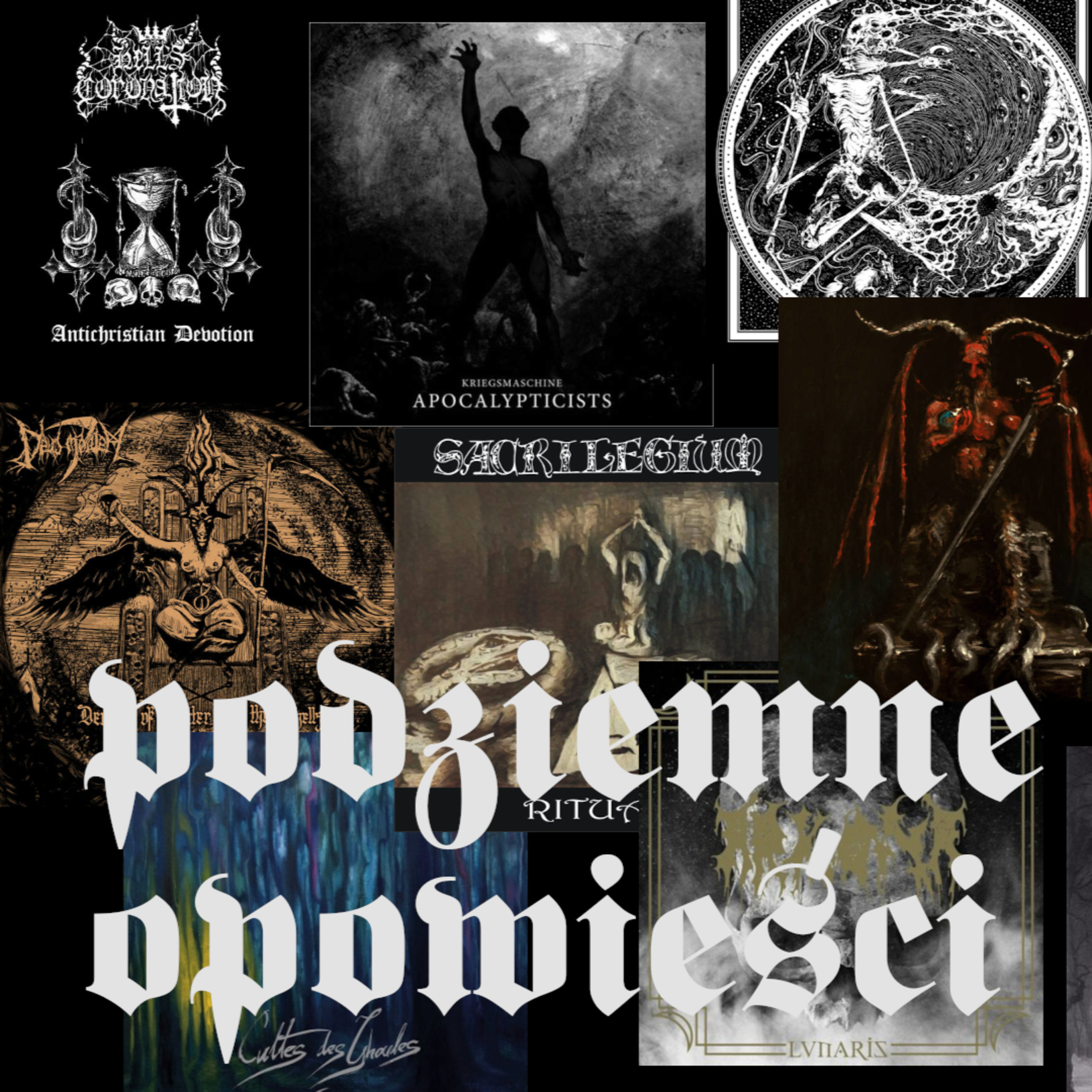 Podziemne opowieści. Polski Black Metal, część X: jest dobrze, a nawet lepiej (2016 - 2018) episode artwork