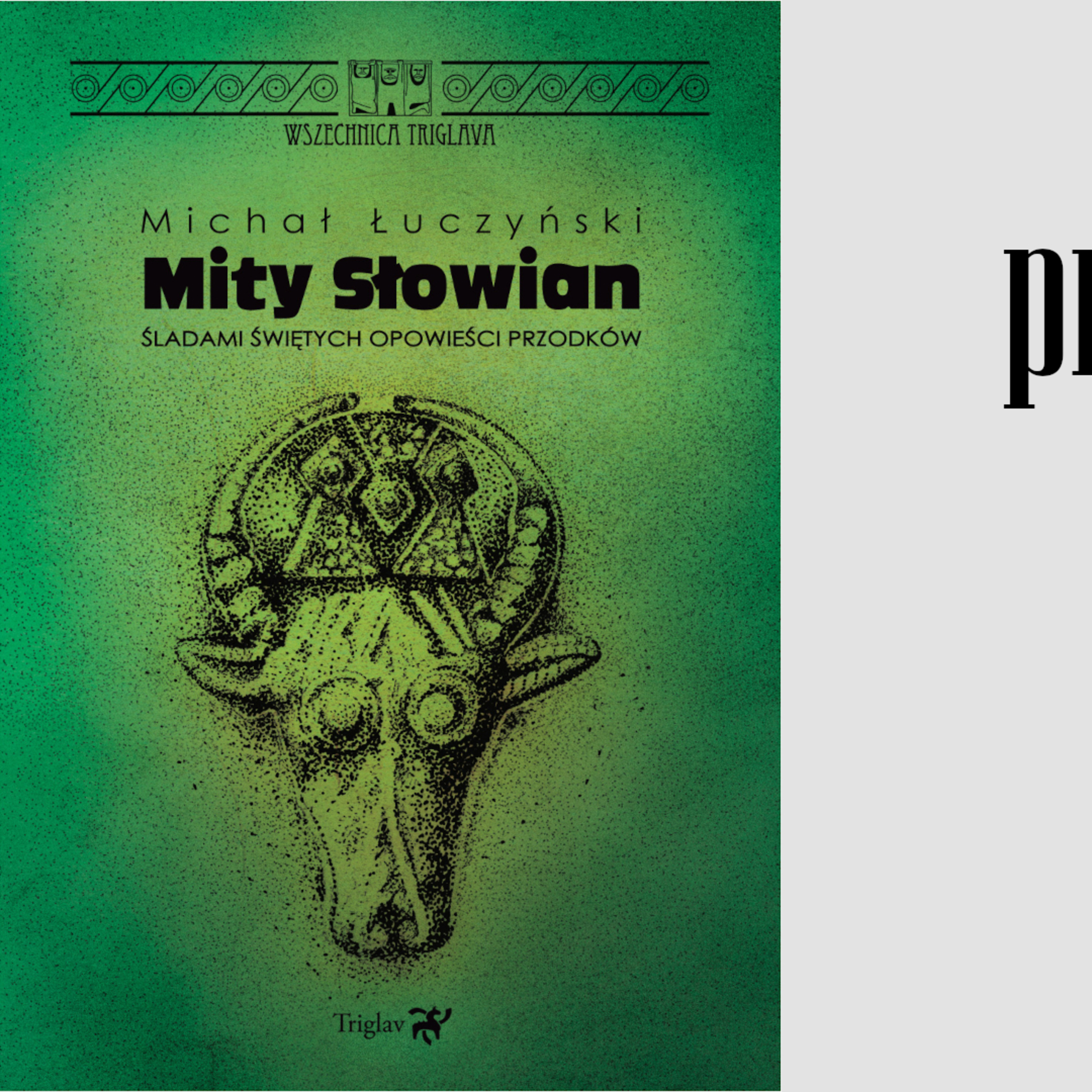 Przeczytane: Michał Łuczyński - "Mity Słowian. Śladami świętych opowieści przodków" (Triglav, 2022) episode artwork