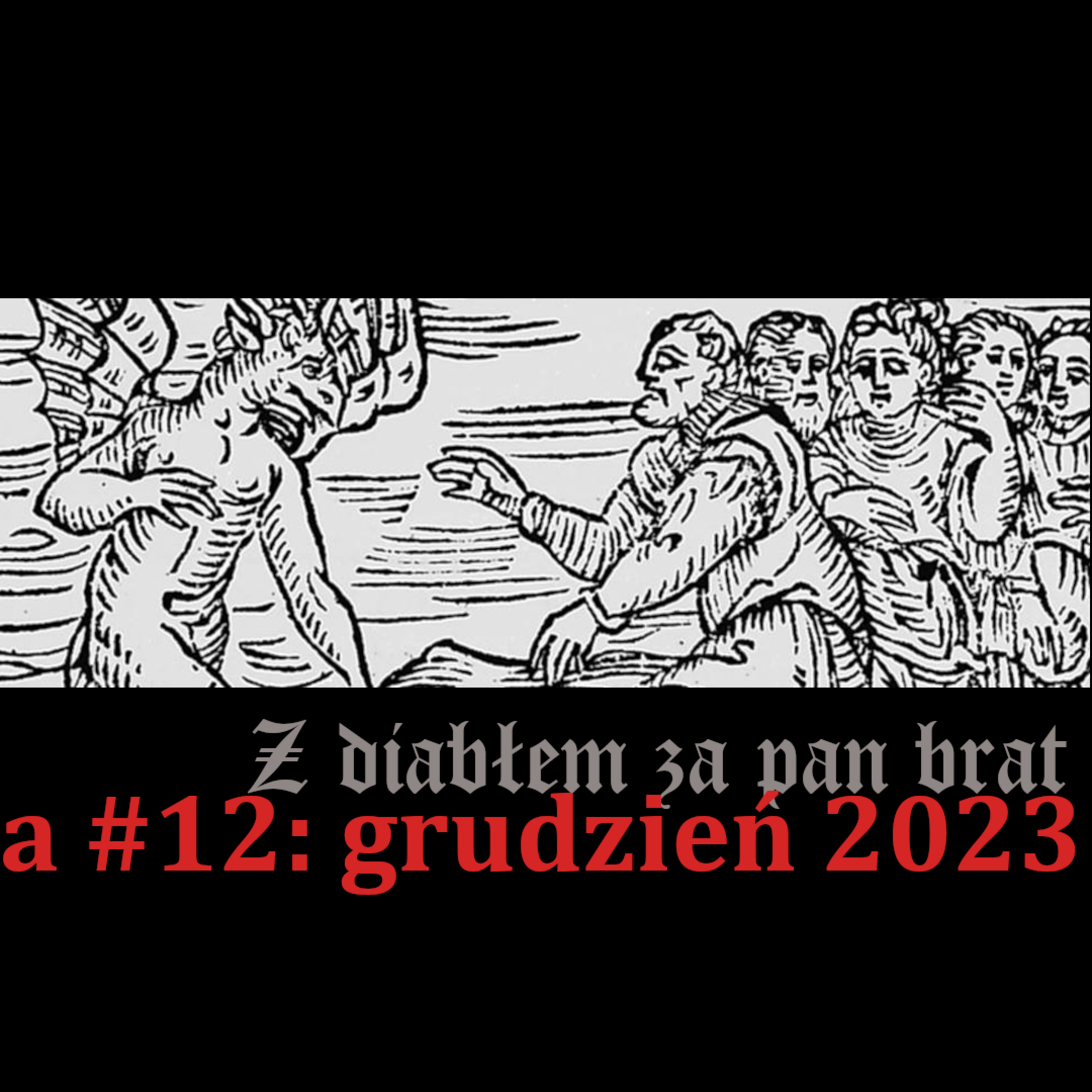 Miesięcznica#12. Grudzień 2023. Varathron, Demoncy, Polska, i oczywiście Finlandia. episode artwork