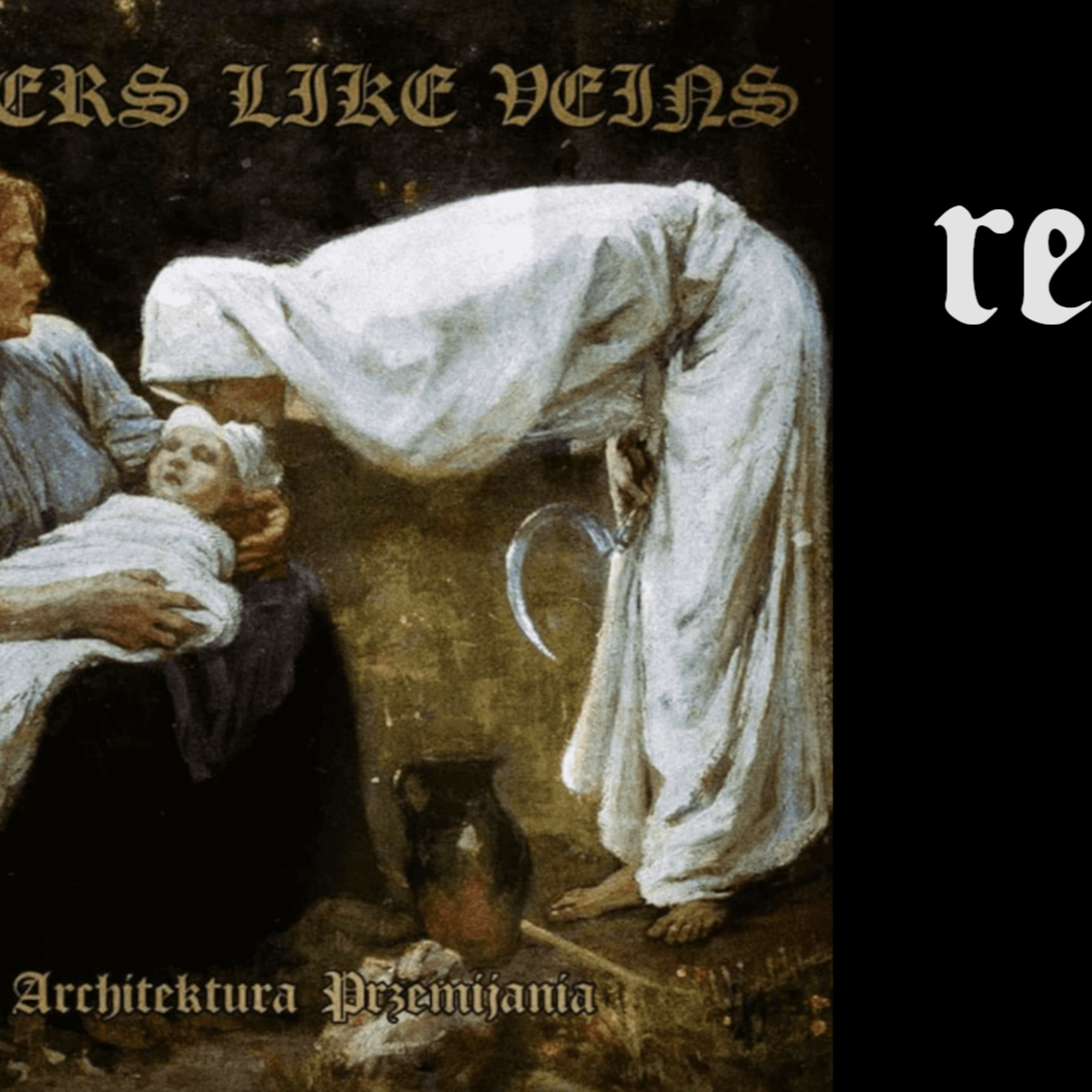 Recenzja: Rivers Like Veins - "Architektura Przemijania" (Werewolf Promotion, 2023) episode artwork