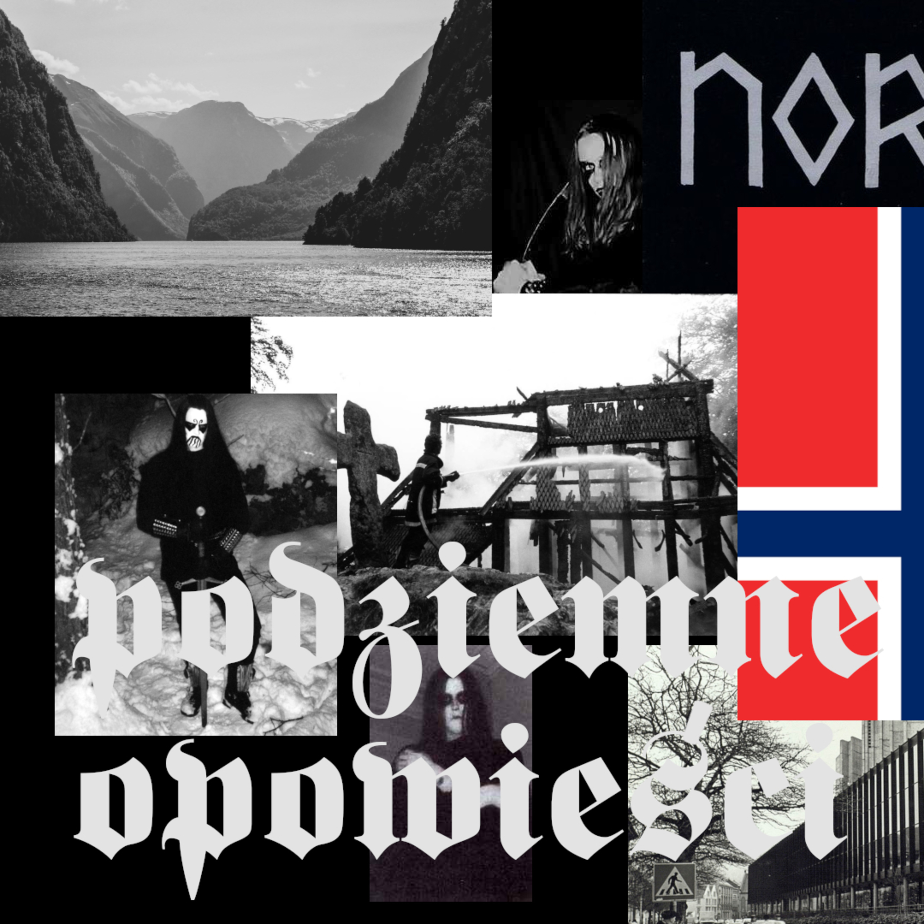 Podziemne opowieści. Moja Norwegia lat dziewięćdziesiątych. episode artwork