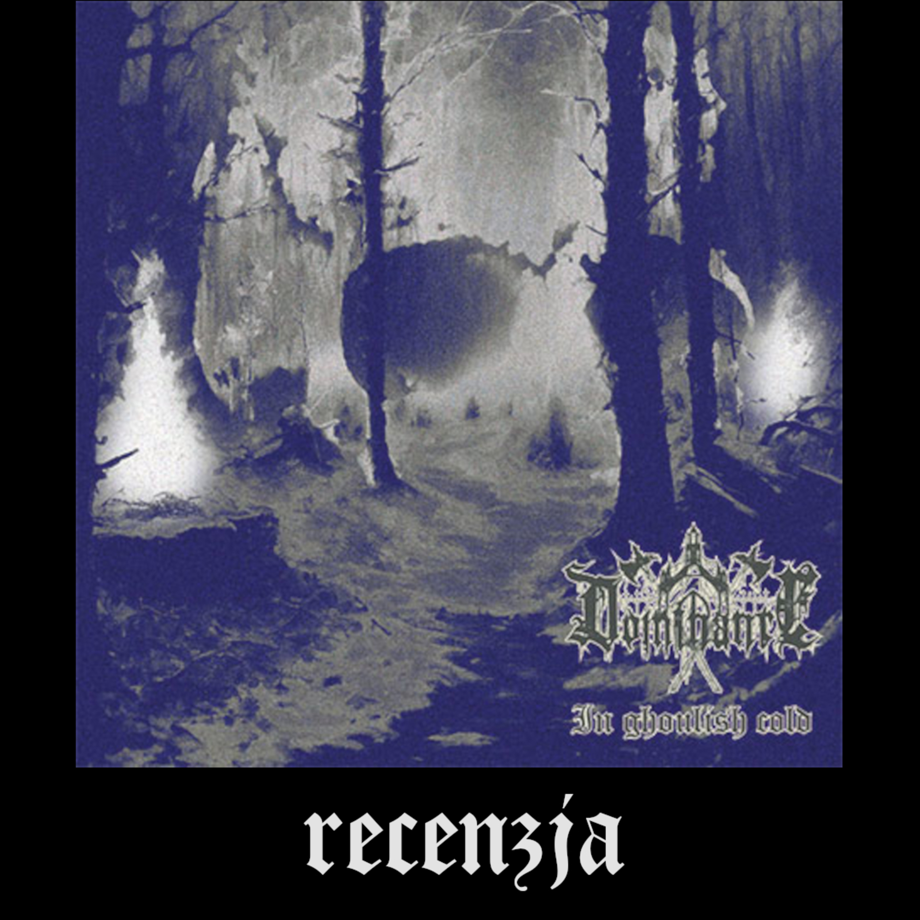 RECENZJA. Dominance - "In Ghoulish Cold" (Putrid Cult, 2024) episode artwork