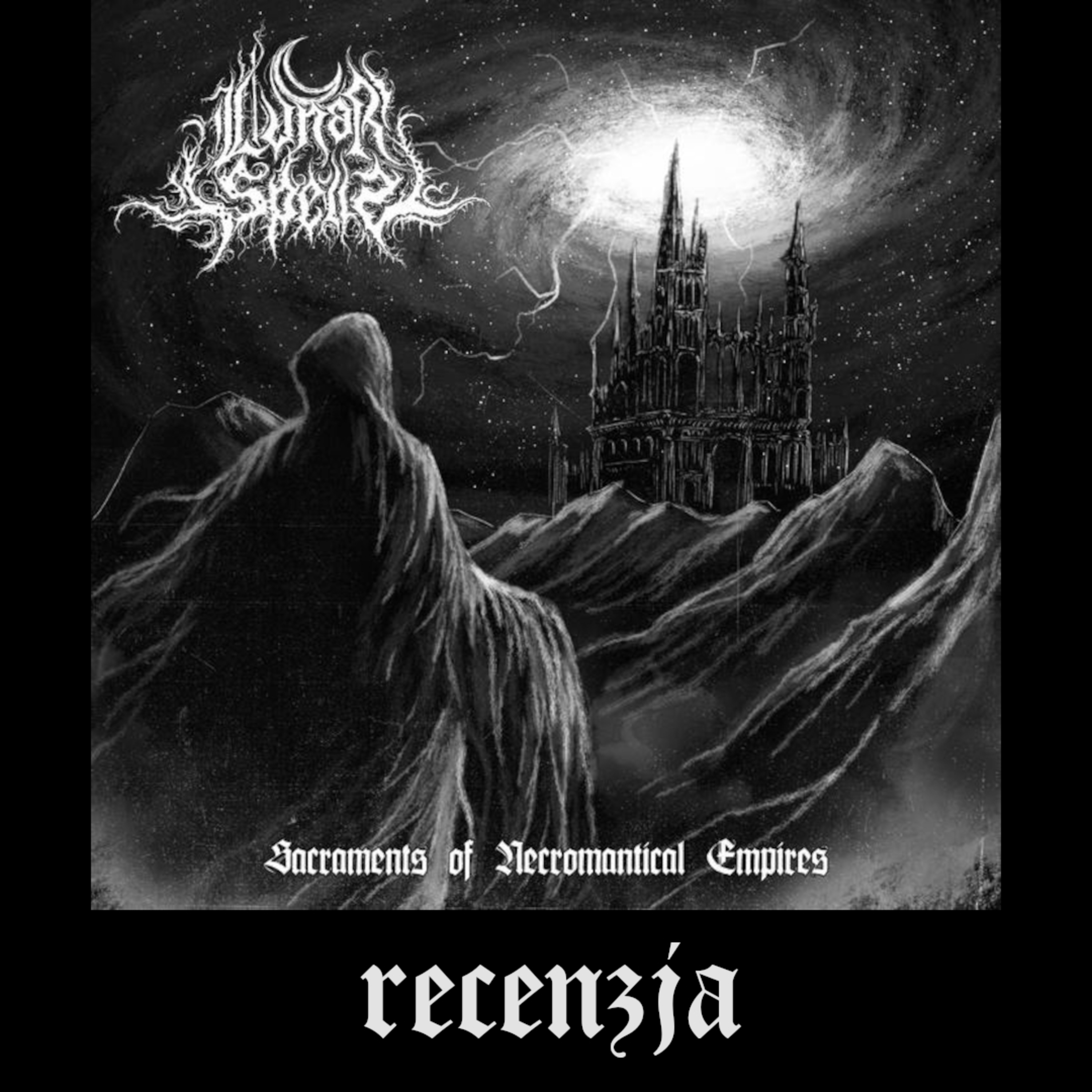 RECENZJA. Lunar Spells - "Sacraments of Necromantical Empires" (Northern Silence Productions, 2024) episode artwork