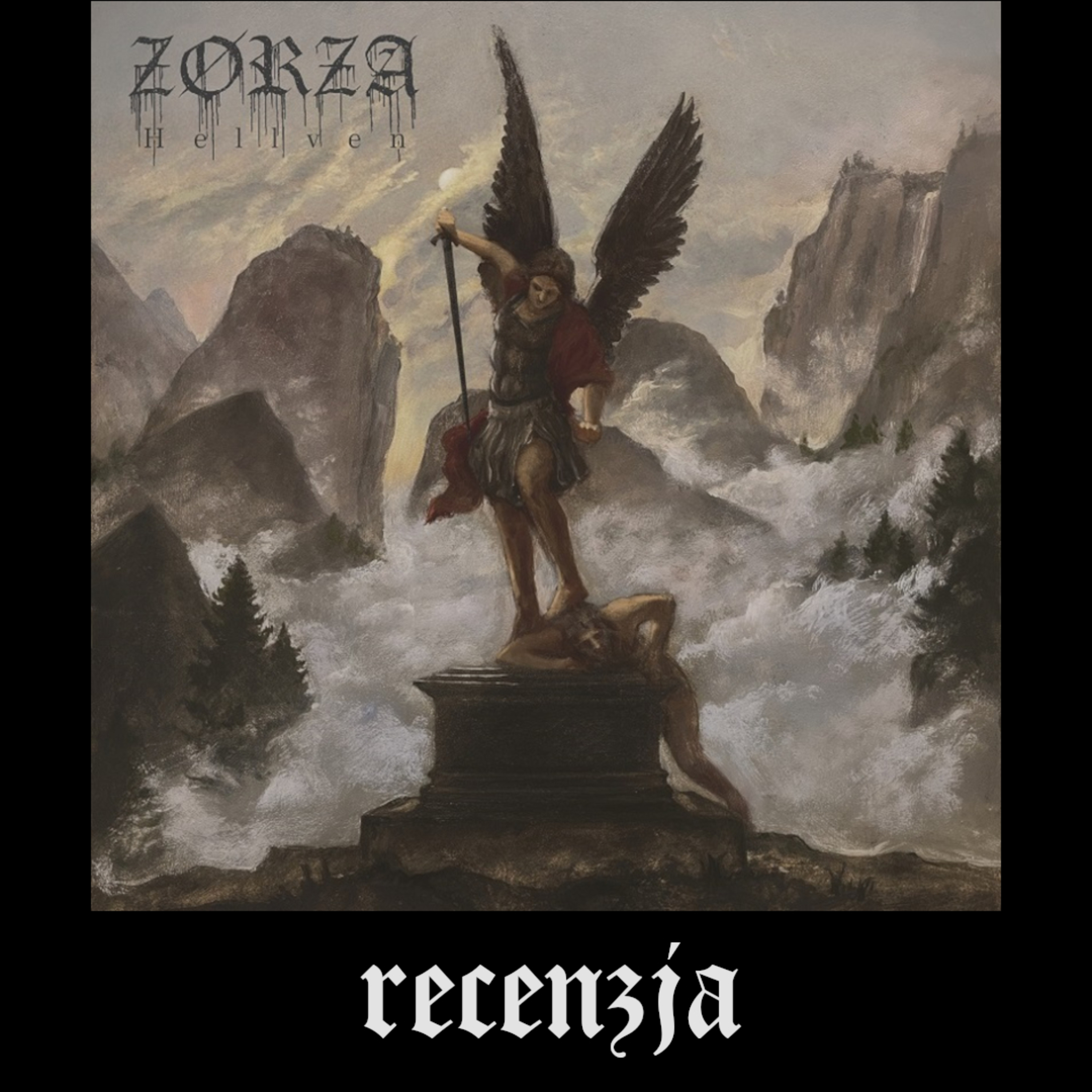 RECENZJA. Zørza - "Hellven" (Godz Ov War Productions, 2024) episode artwork
