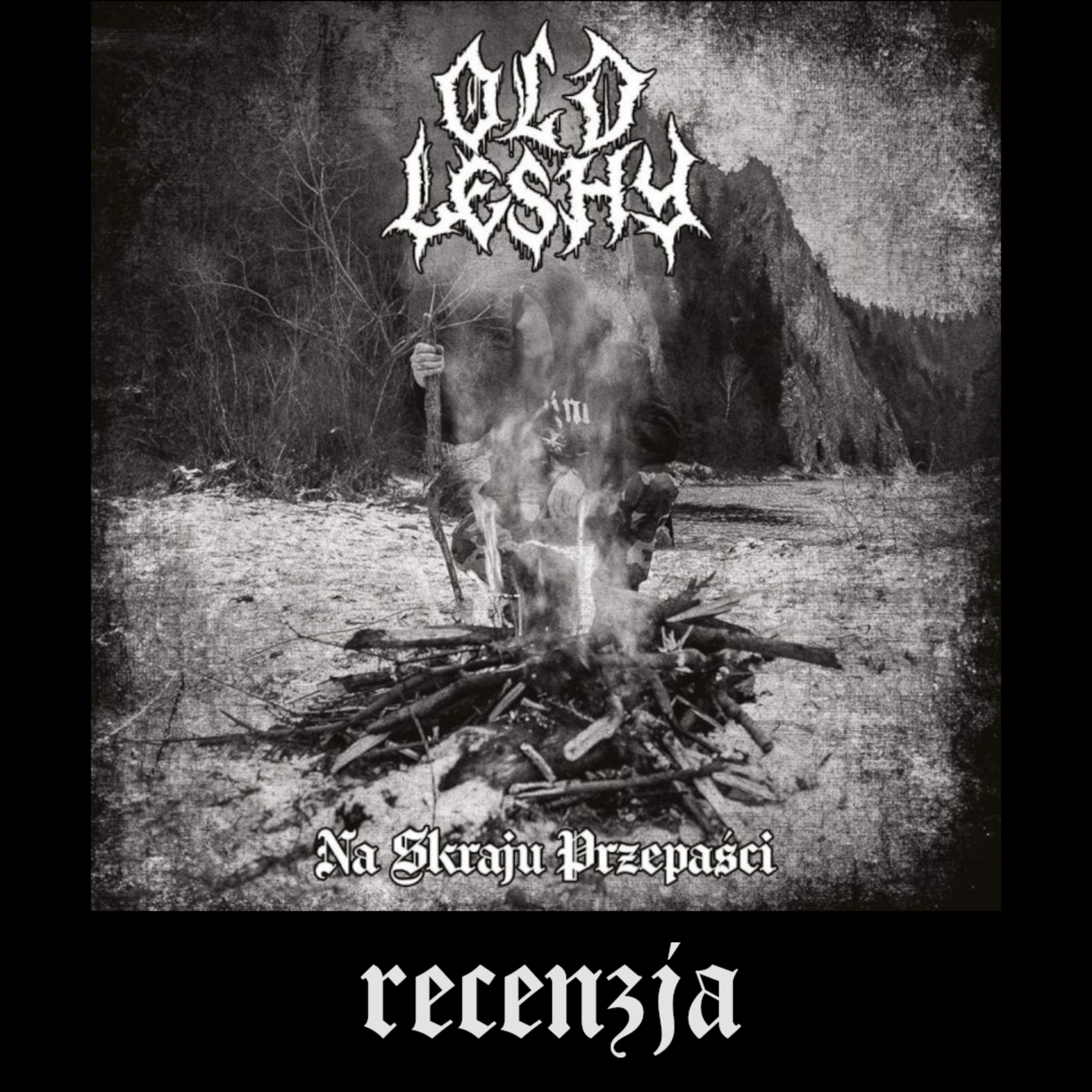 RECENZJA. Old Leshy - "Na Skraju Przepaści" (Werewolf Promotion, 2024) episode artwork