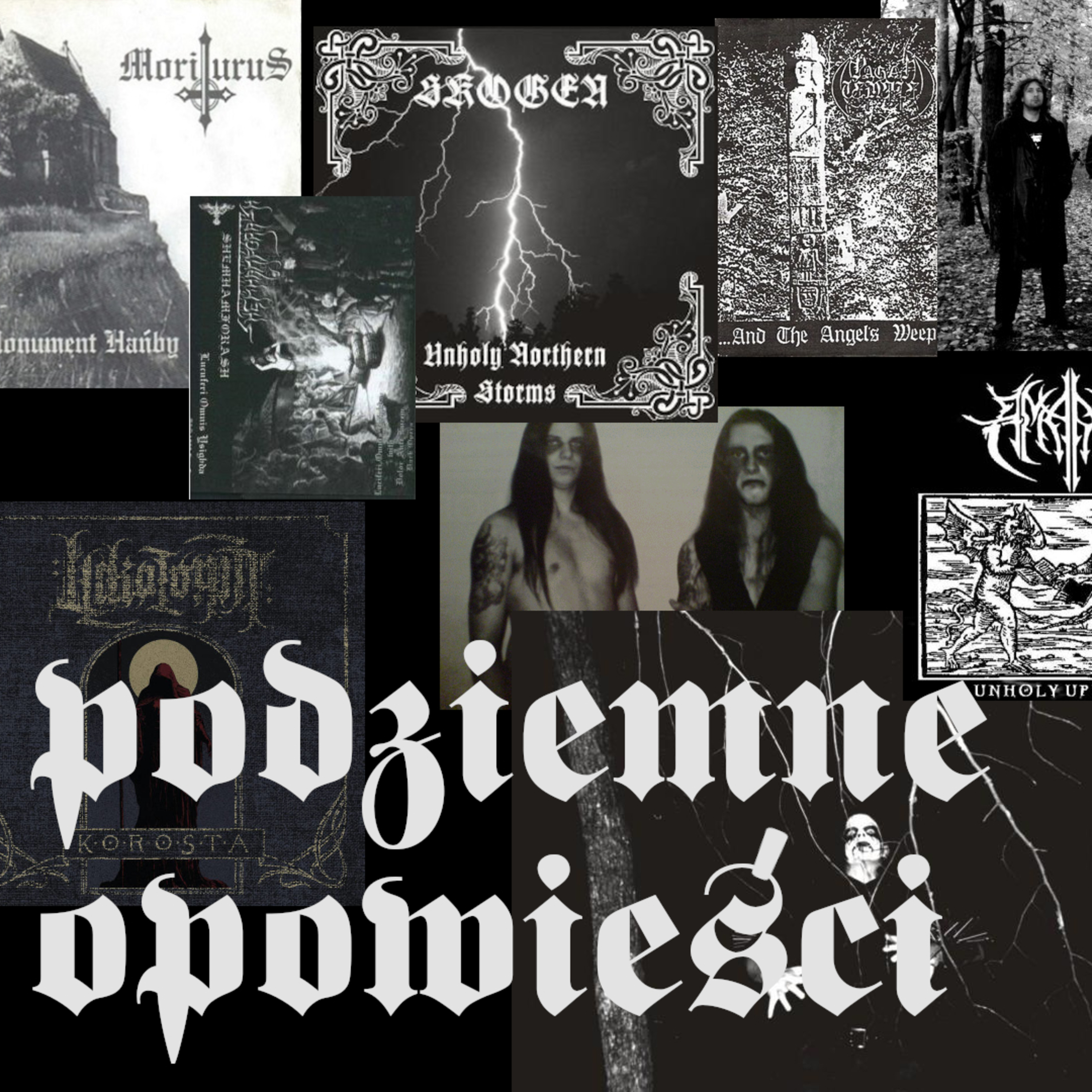 PODZIEMNE OPOWIEŚCI. Polski Black Metal, część XIII: uzupełnienia episode artwork